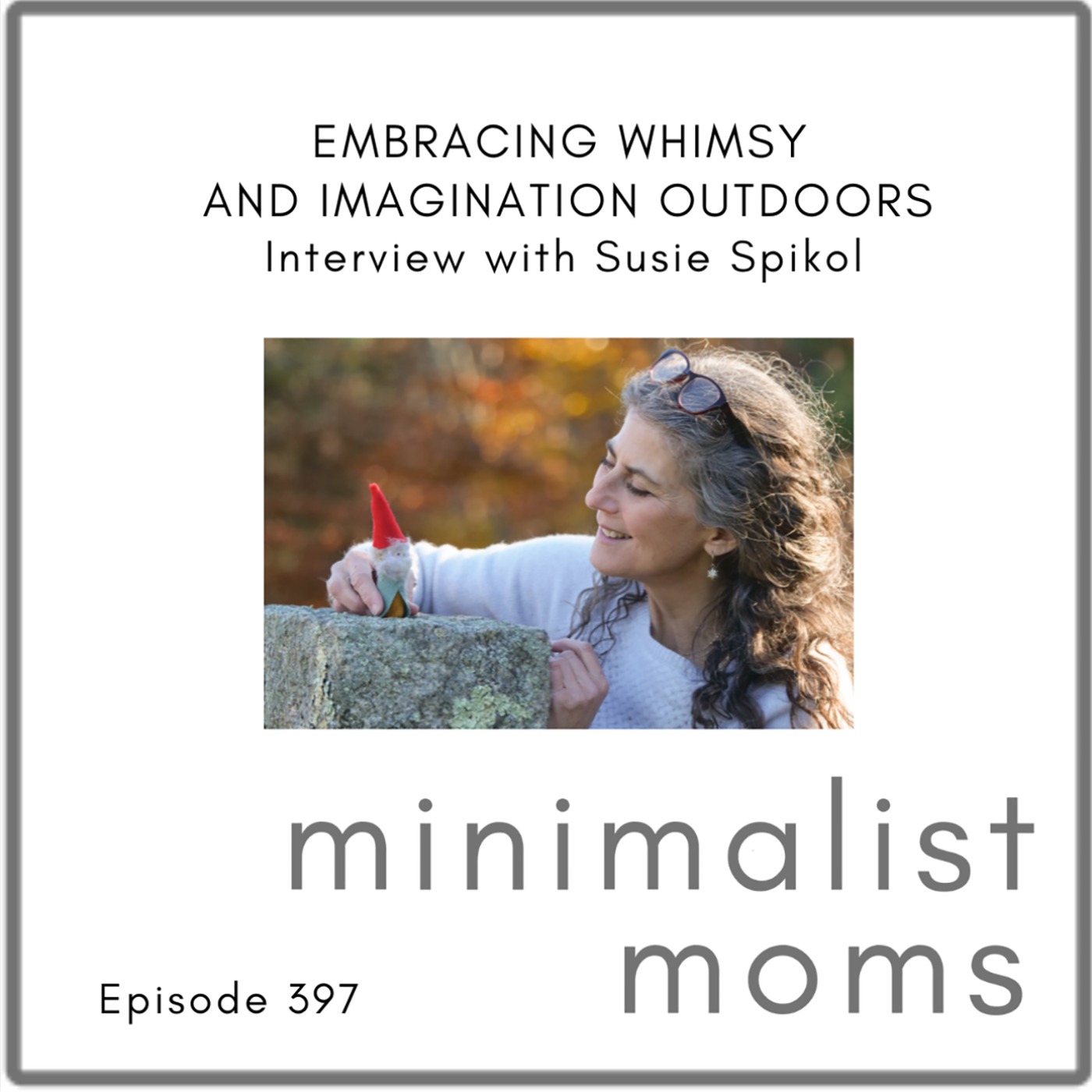 Minimalist Moms Podcast | All Things Minimalism, Intentionality & Simple Living
