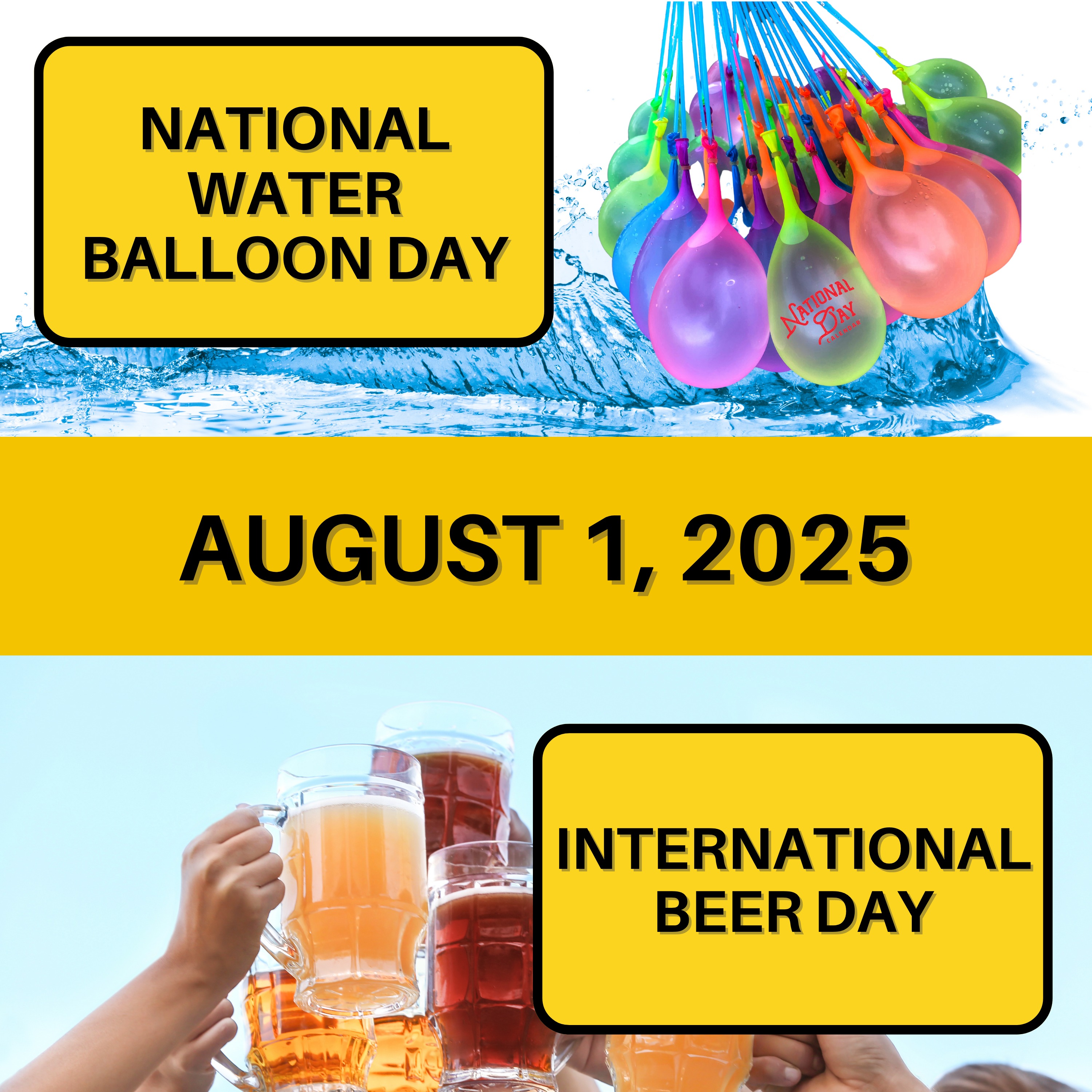 National Water Balloon Day & International Beer Day
