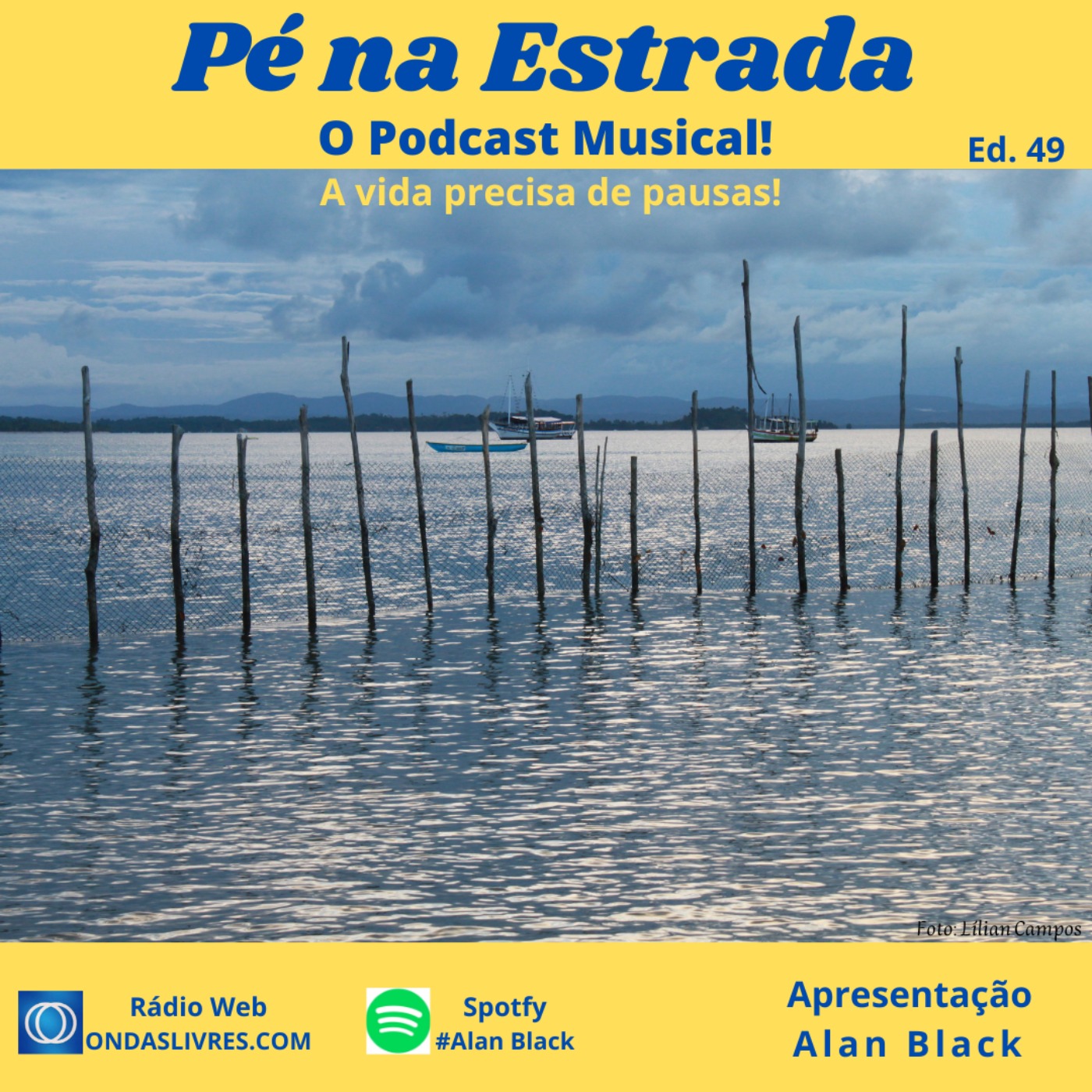 Pé na Estrada - Podcast musical