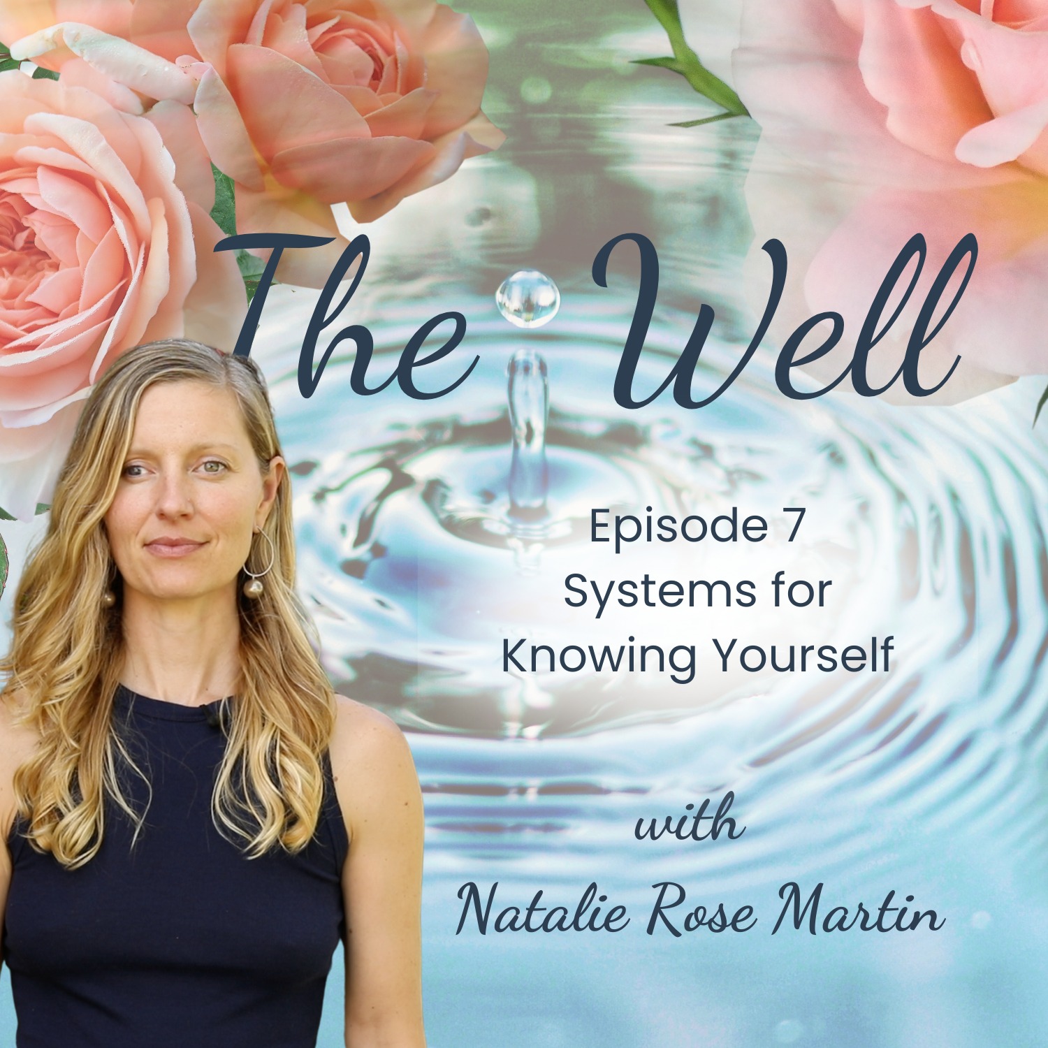 The Well with Natalie Rose Martin