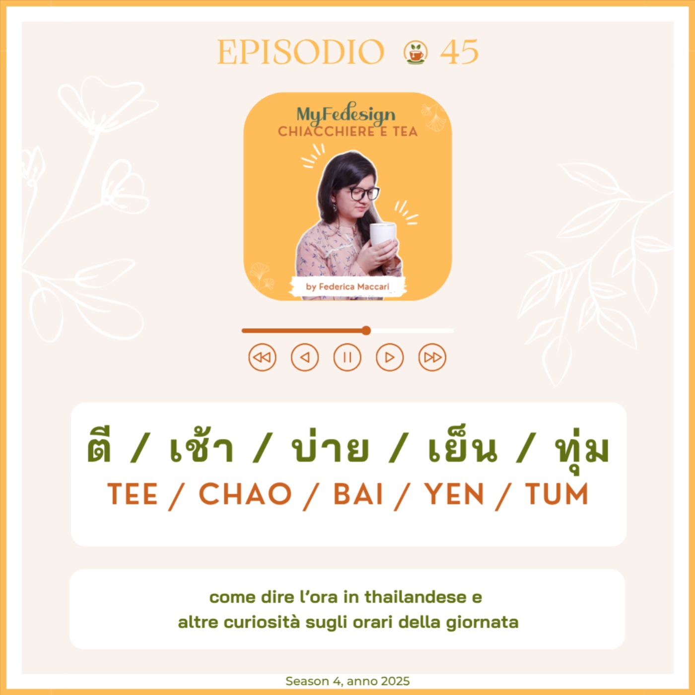 Ep.45 - Come dire l’ora in thailandese