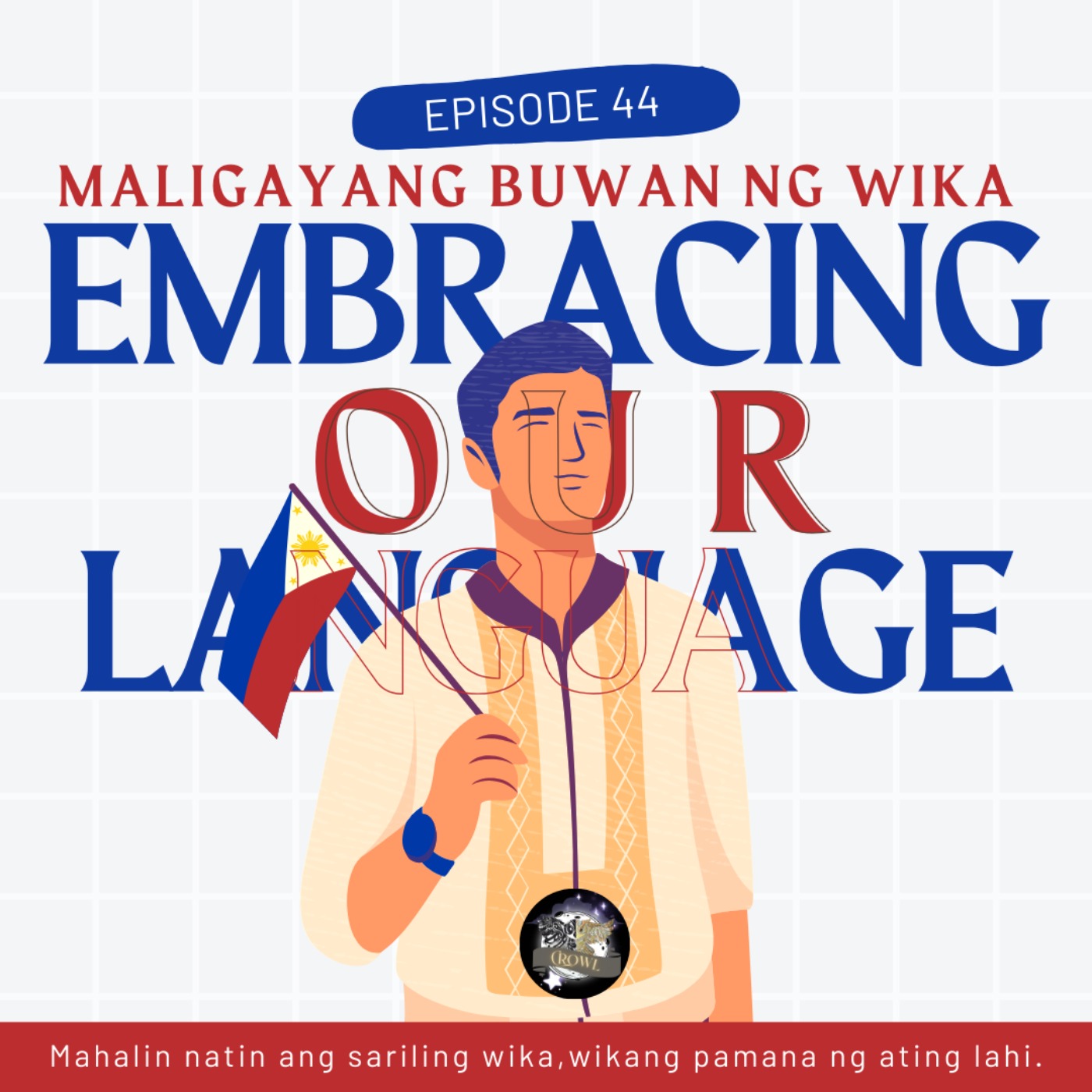 Episode 44: Embracing our Language episode artwork
