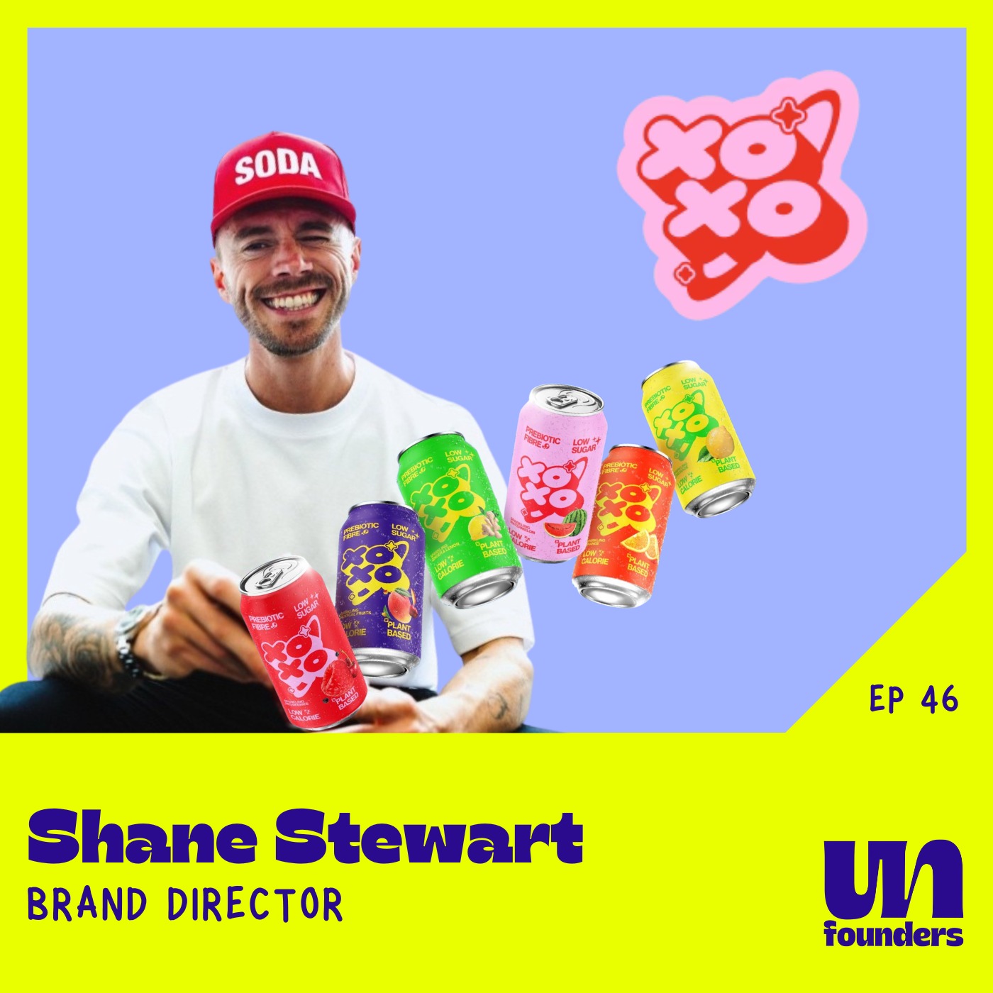 #46 - Shane Stewart - XOXO Soda [Brand Director]