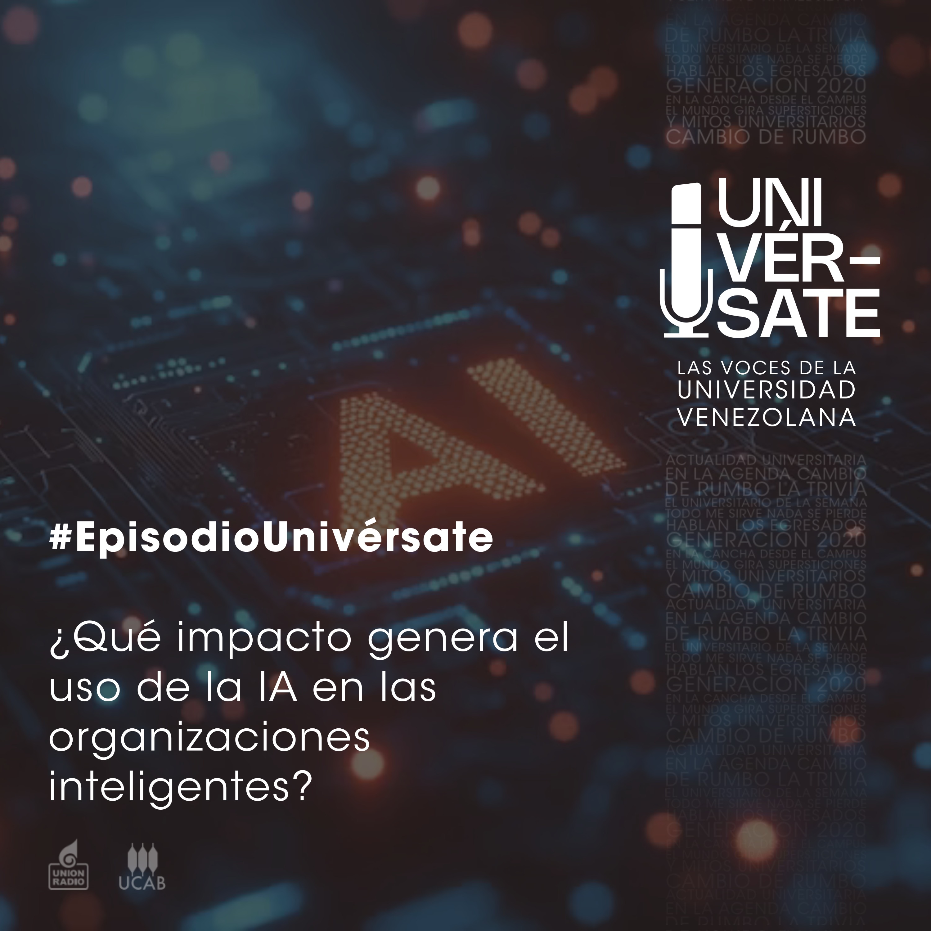 Episodio 236: ¿Qué impacto genera el uso de la IA en las organizaciones inteligentes?