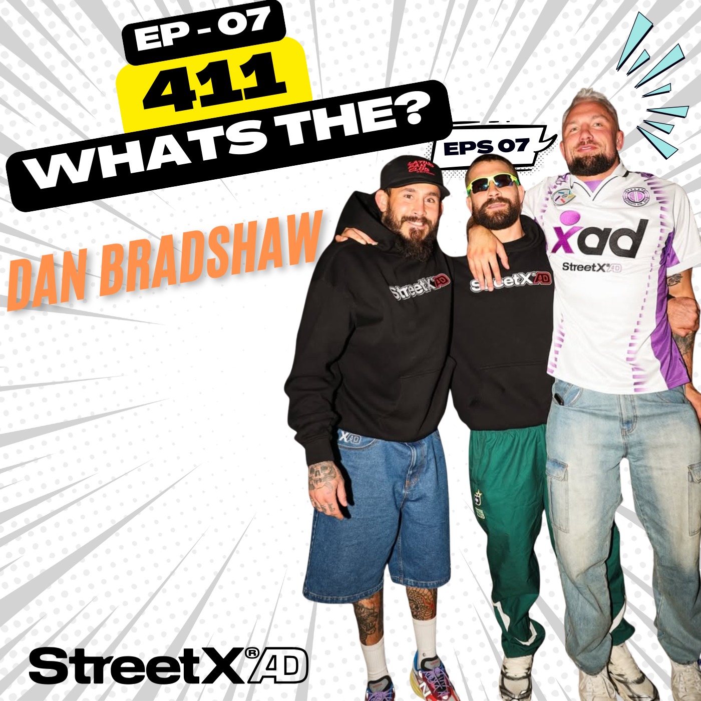 #007 - Daniel "StreetX" Bradshaw episode artwork