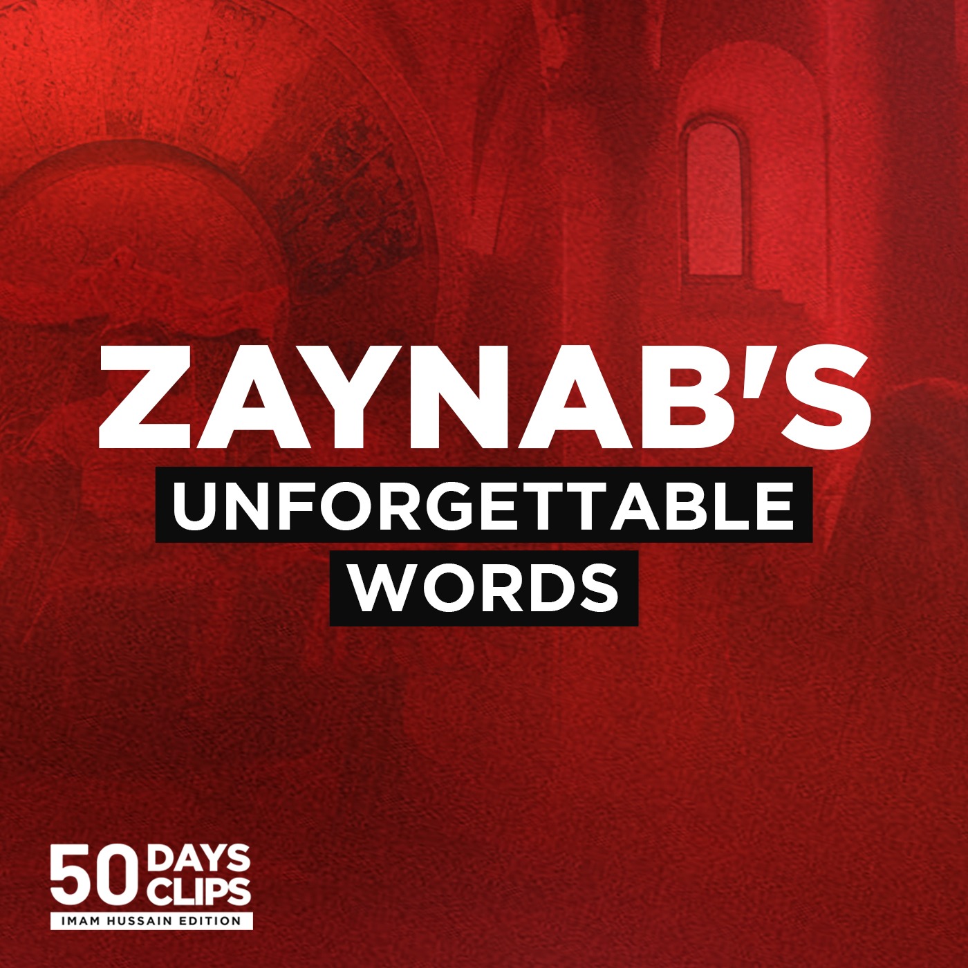 50 Days 50 Clips: Imam Hussain Edition