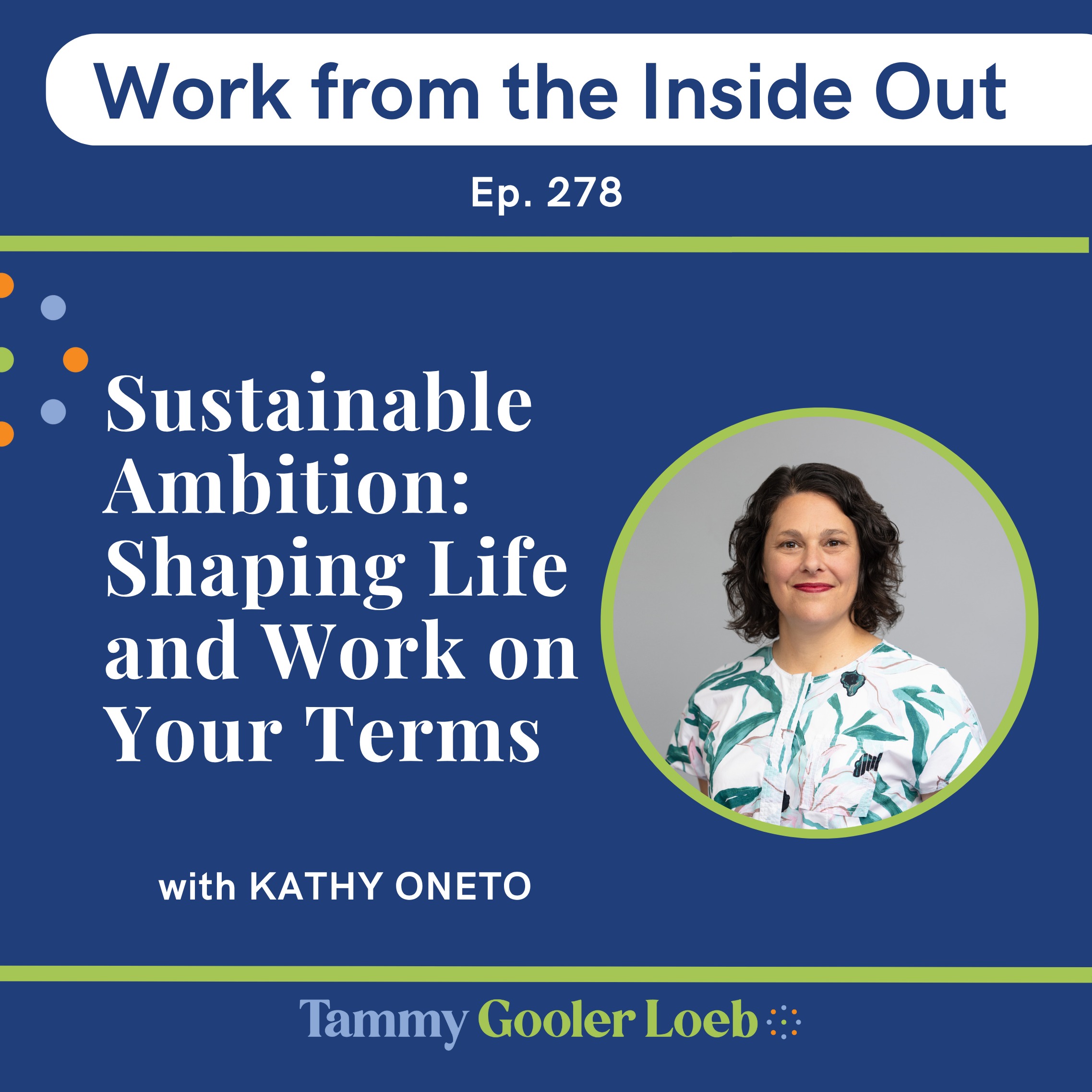 Work From The Inside Out