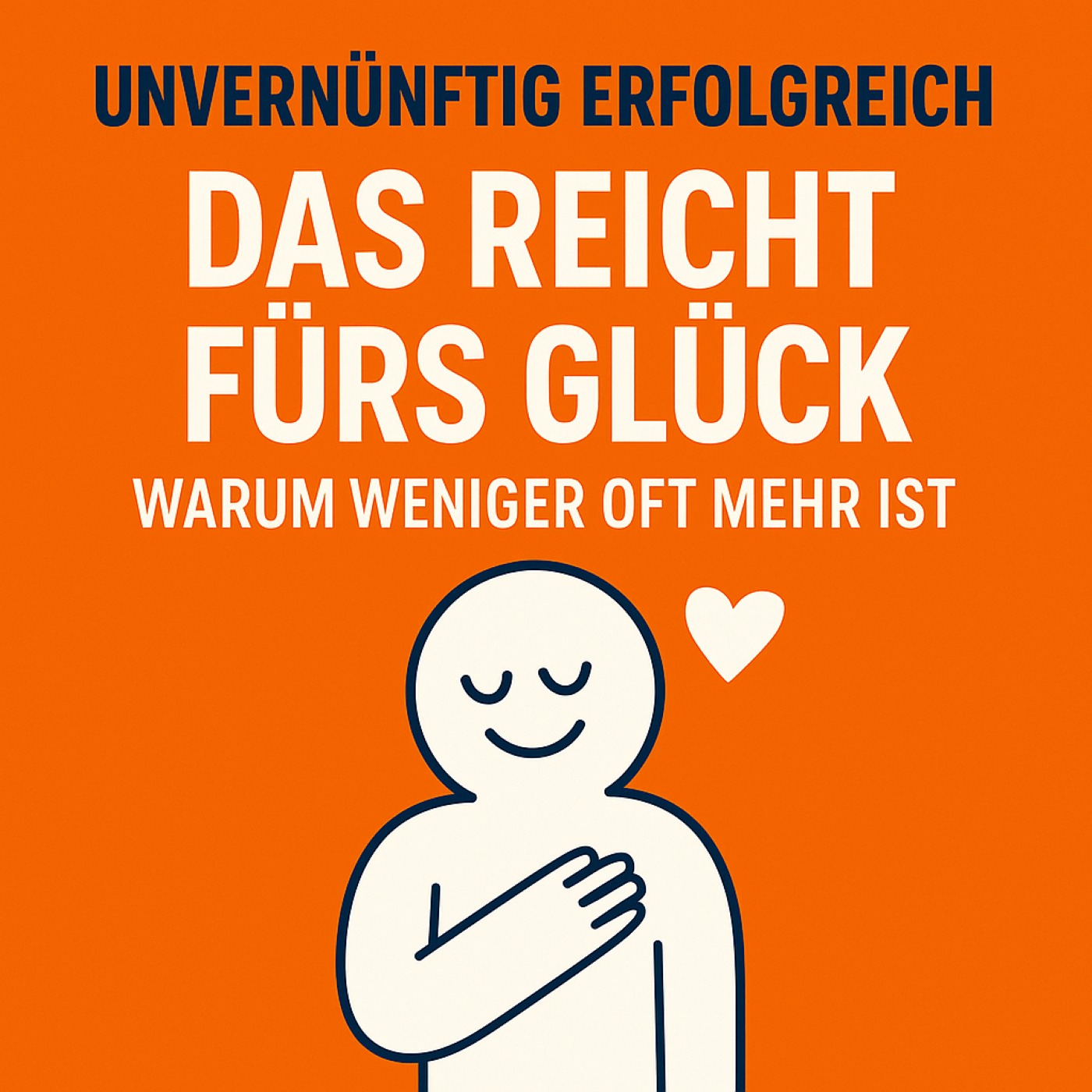 Unvernünftig erfolgreich!