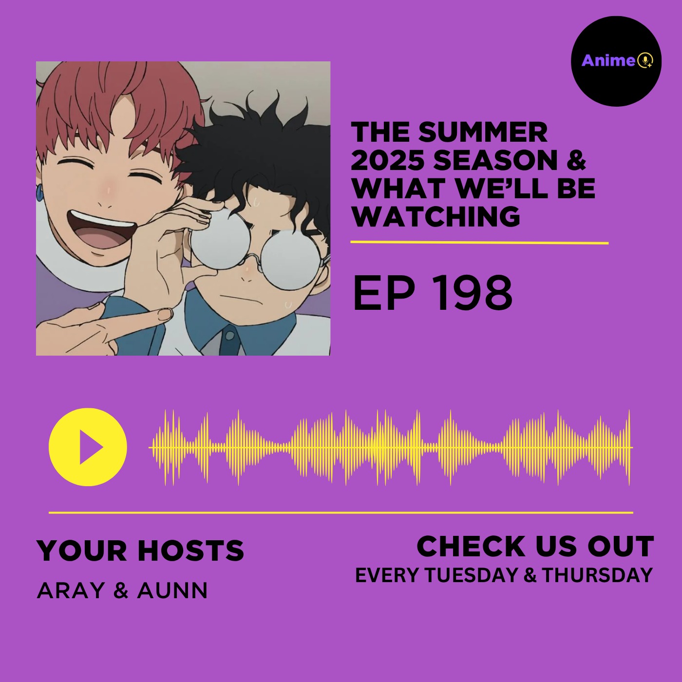 The Summer 2025 Season & What We'll Be Watching | E: 198