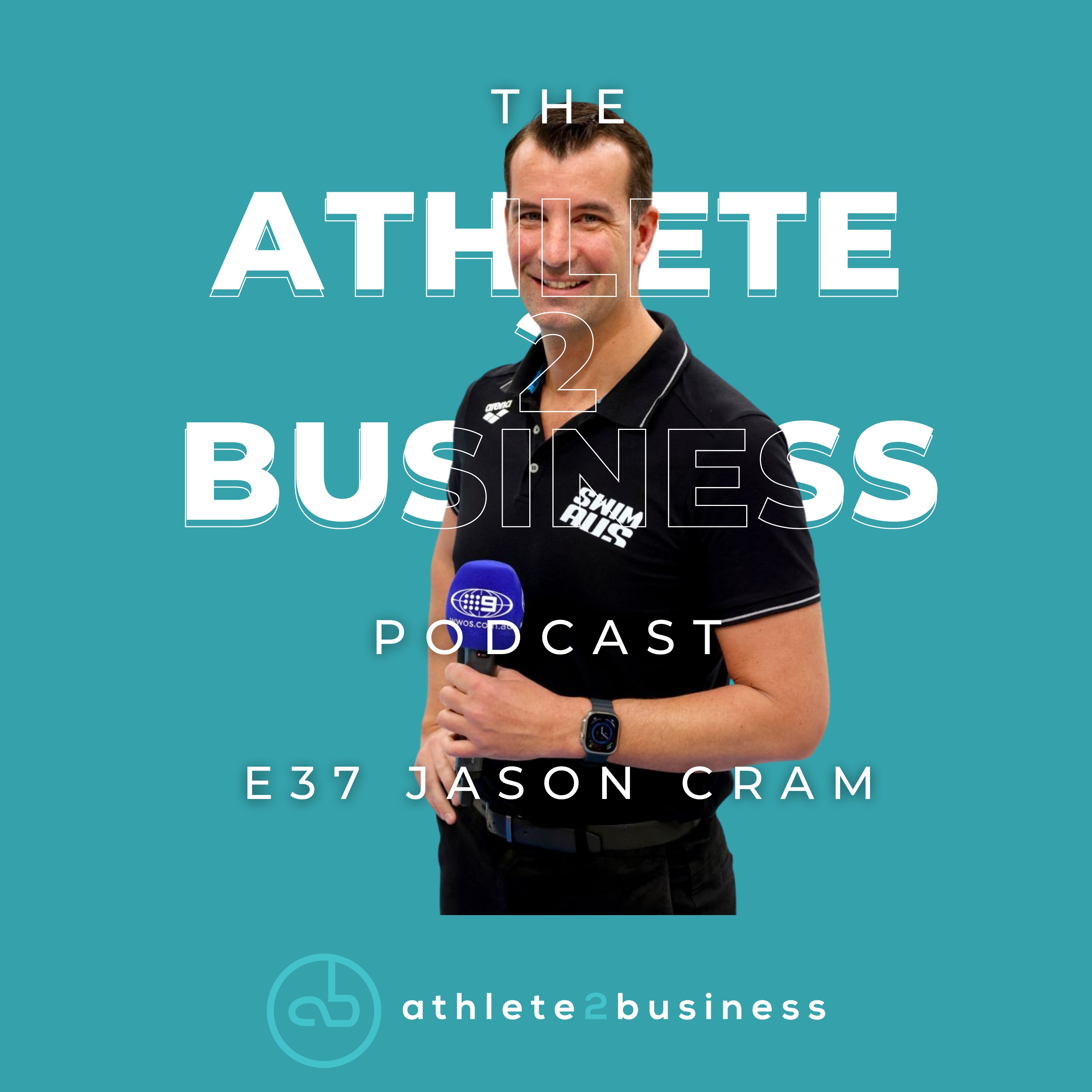#37 – Jason Cram – A Life Of Adventure, Career Success And Entrepreneurship