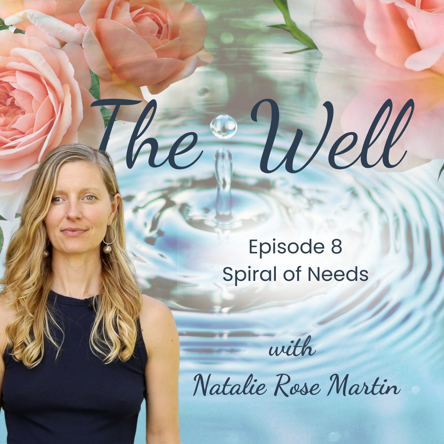 The Well with Natalie Rose Martin