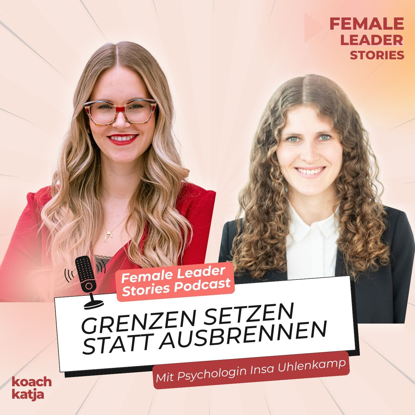 Female Leader Stories | Karriere, Leadership & Selbstverwirklichung für Frauen