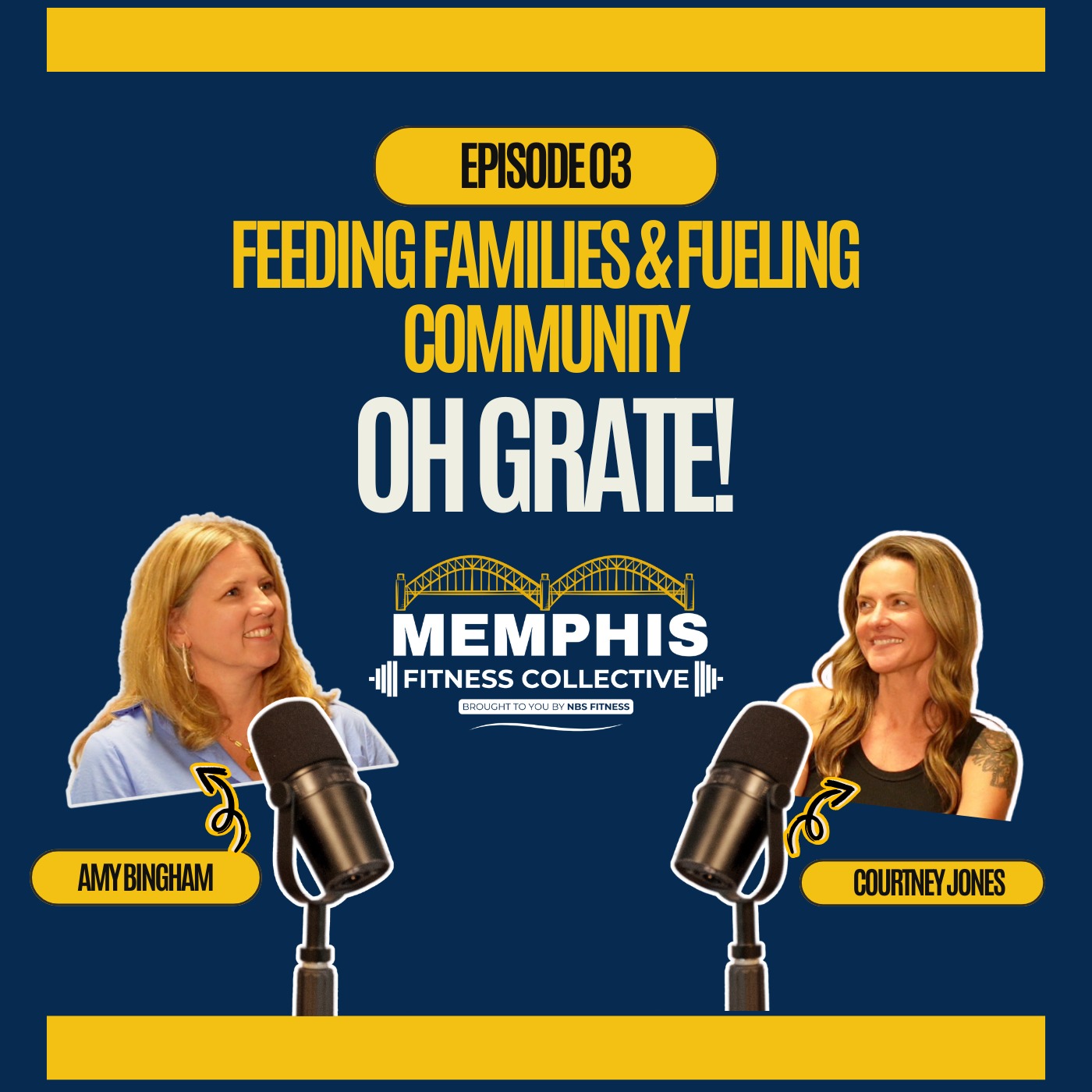 Episode 3: Feeding Families and Fueling Community with Amy Bingham and Courtney Jones of Oh Grate!