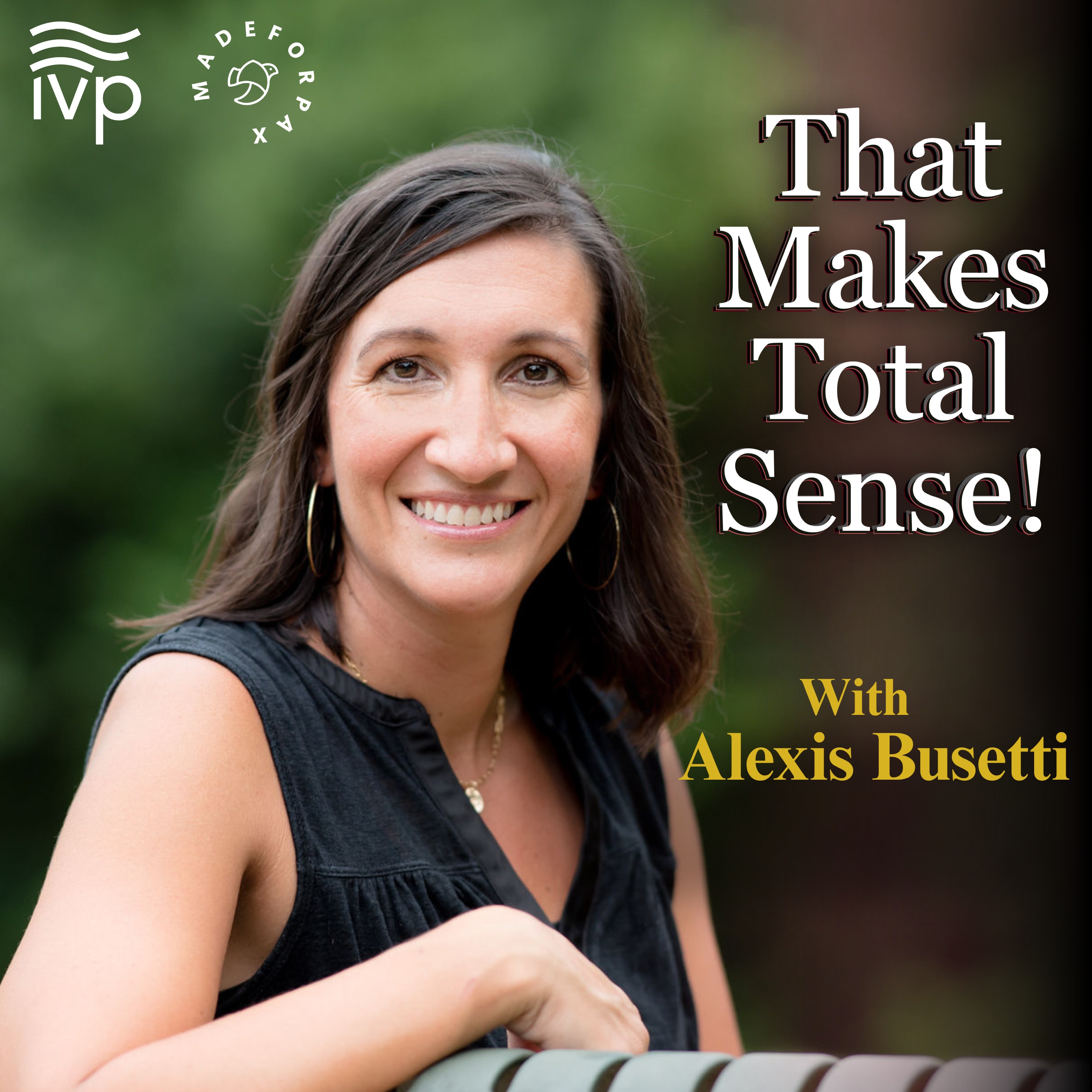 That Makes Total Sense! | Special Release