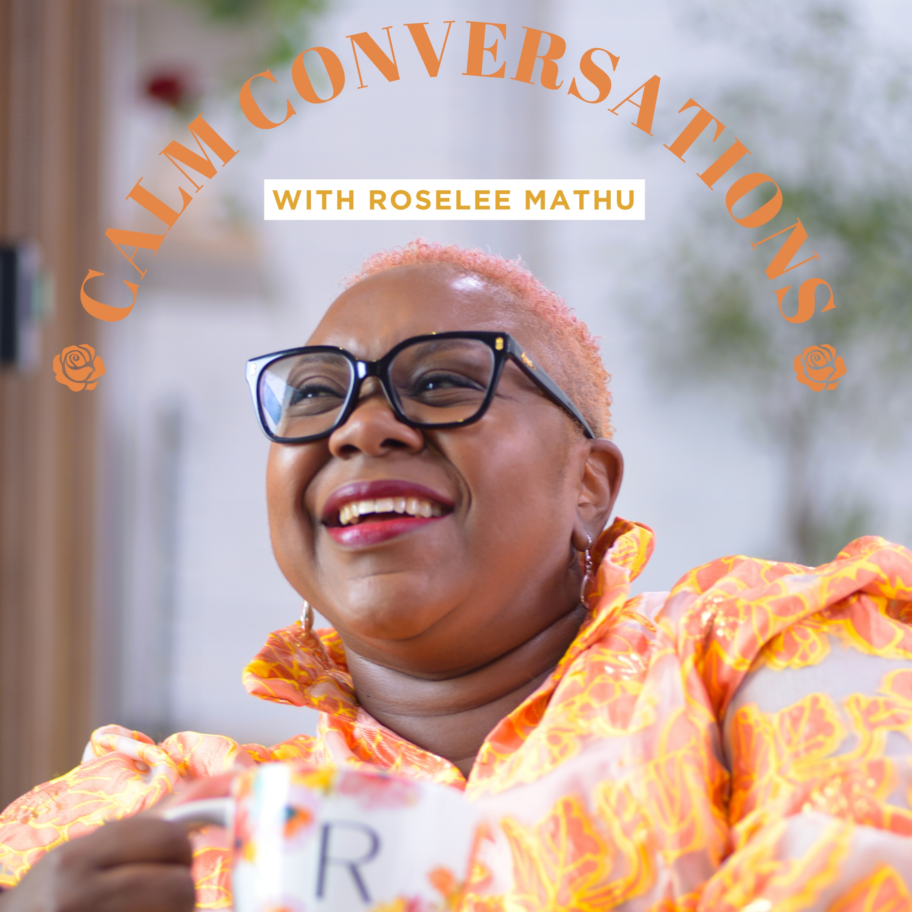Calm Conversations with Roselee Mathu podcast artwork