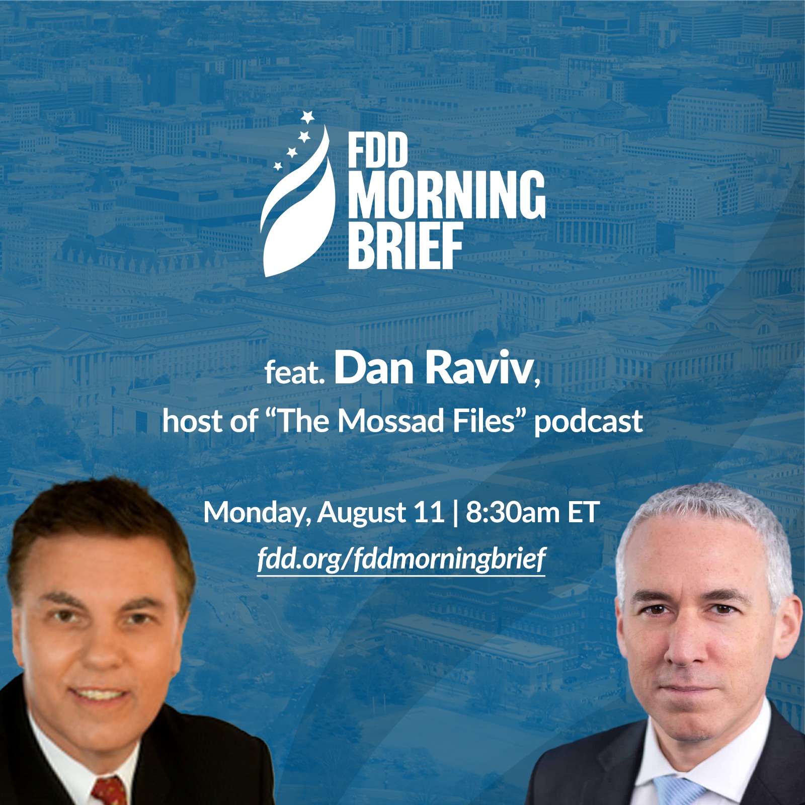 FDD Morning Brief | feat. Dan Raviv (Aug. 11)