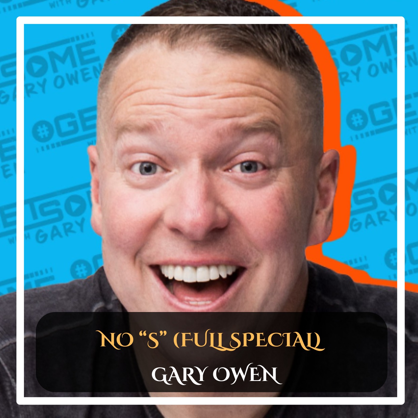 Gary Owen - No "S" (2025 Full Special) Standup Comedy episode artwork