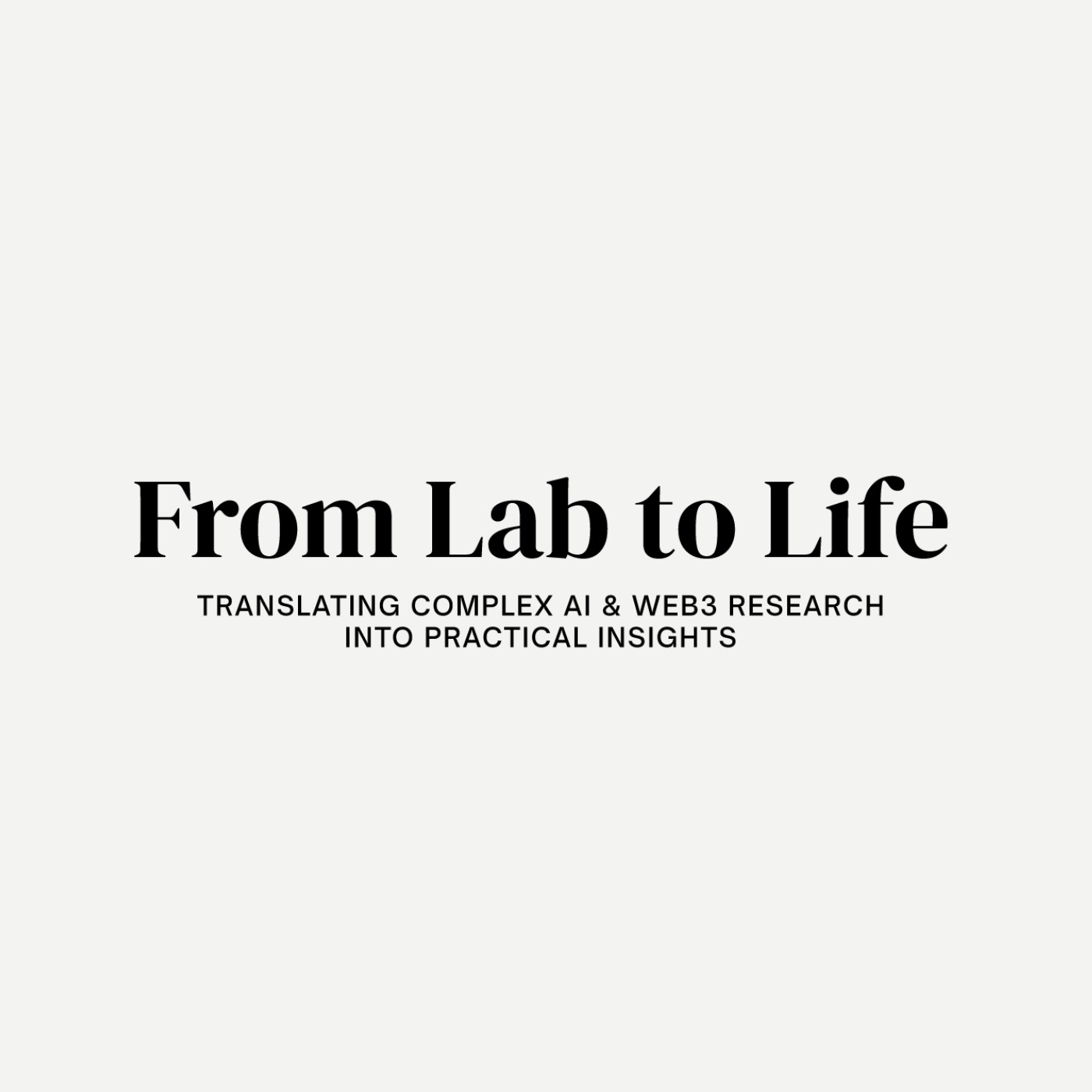 From Lab to Life podcast artwork