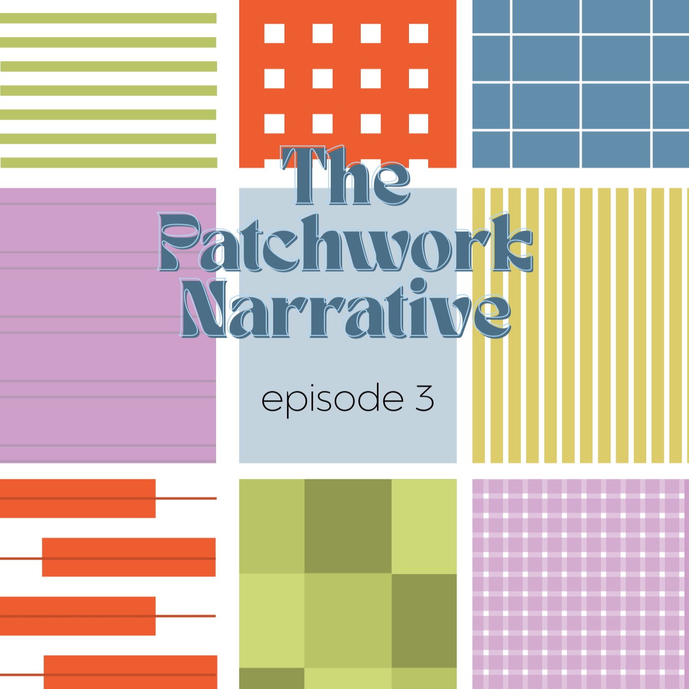 The Patchwork Narrative