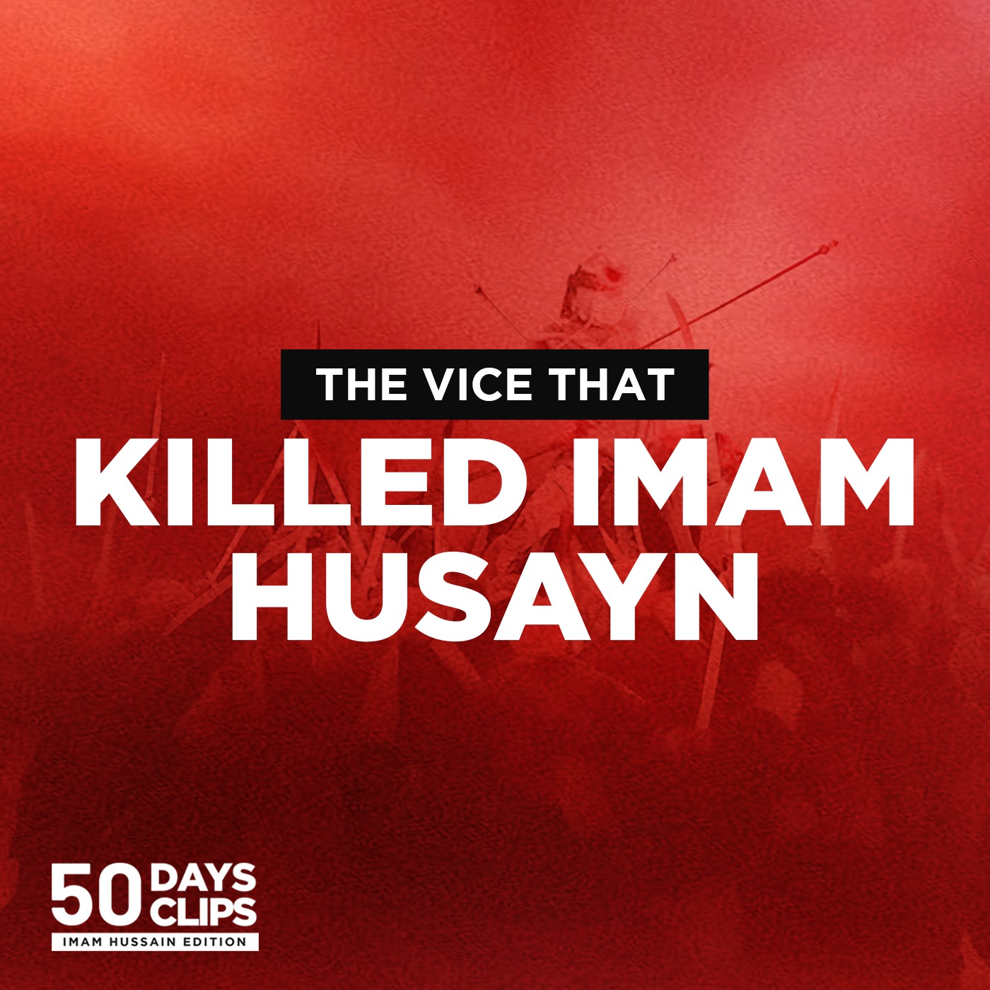 Day 48: What Made Muslims Kill Their Prophet's Grandson? | Sayed Saleh Qazwini episode artwork
