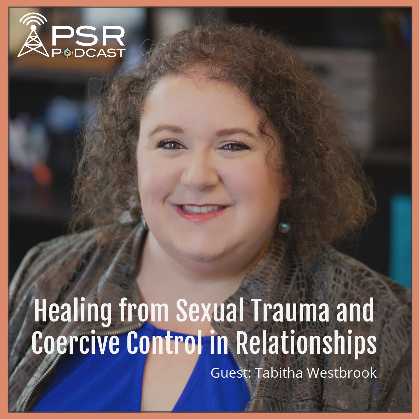 Healing from Sexual Trauma and Coercive Control in Relationships