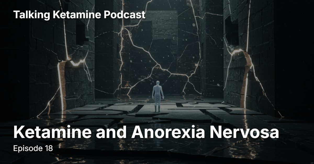 Ketamine and Anorexia Nervosa