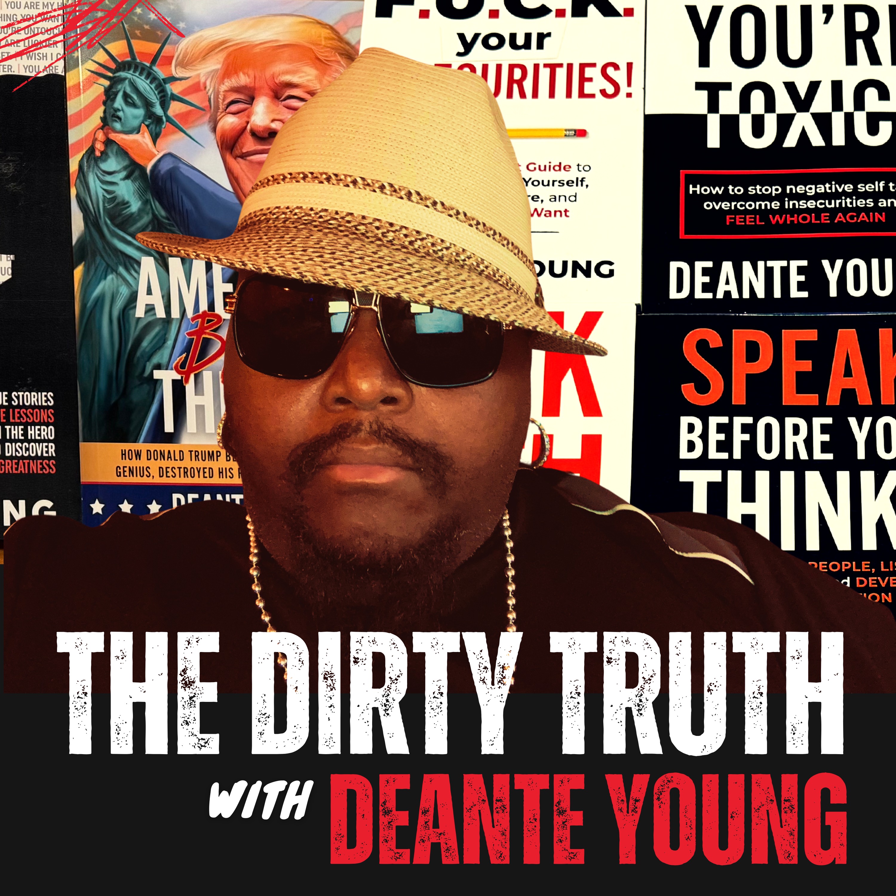 The Dirty Truth with Deante Young (Sell Your Story) episode artwork