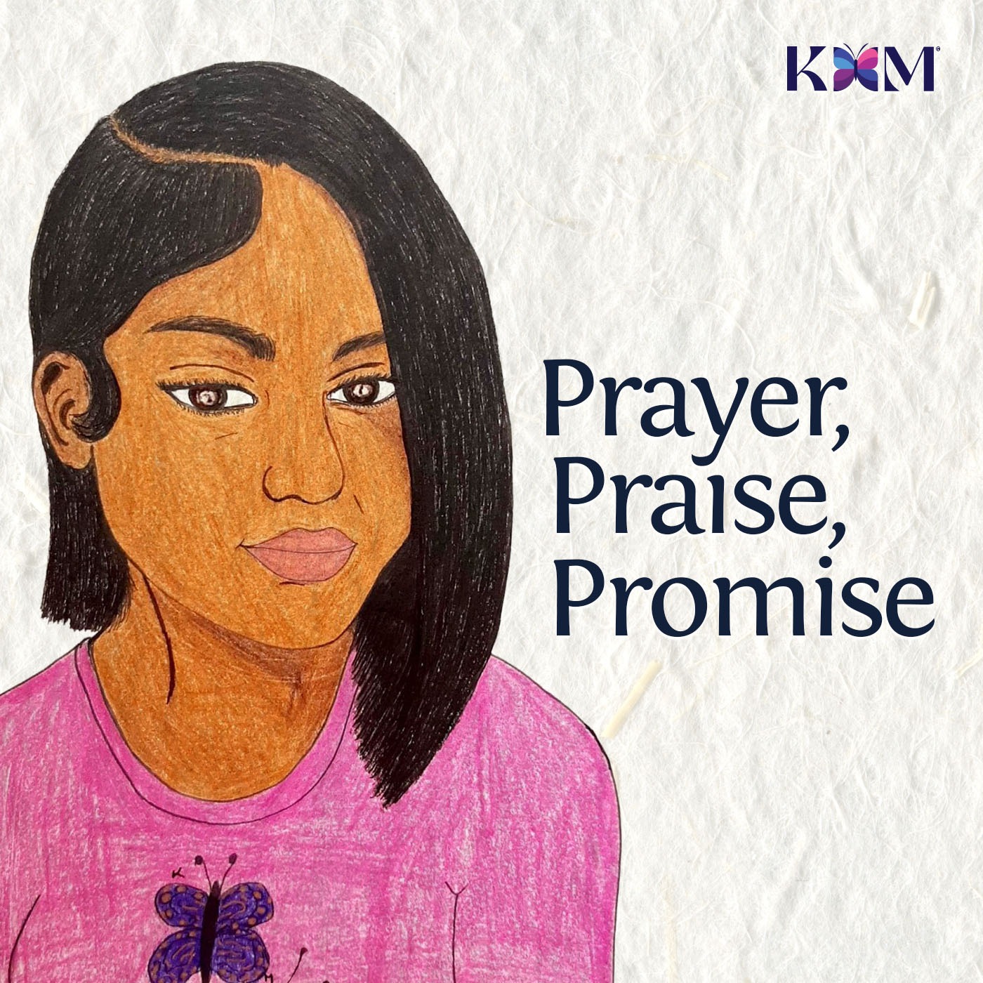 Prayer, Praise, Promise