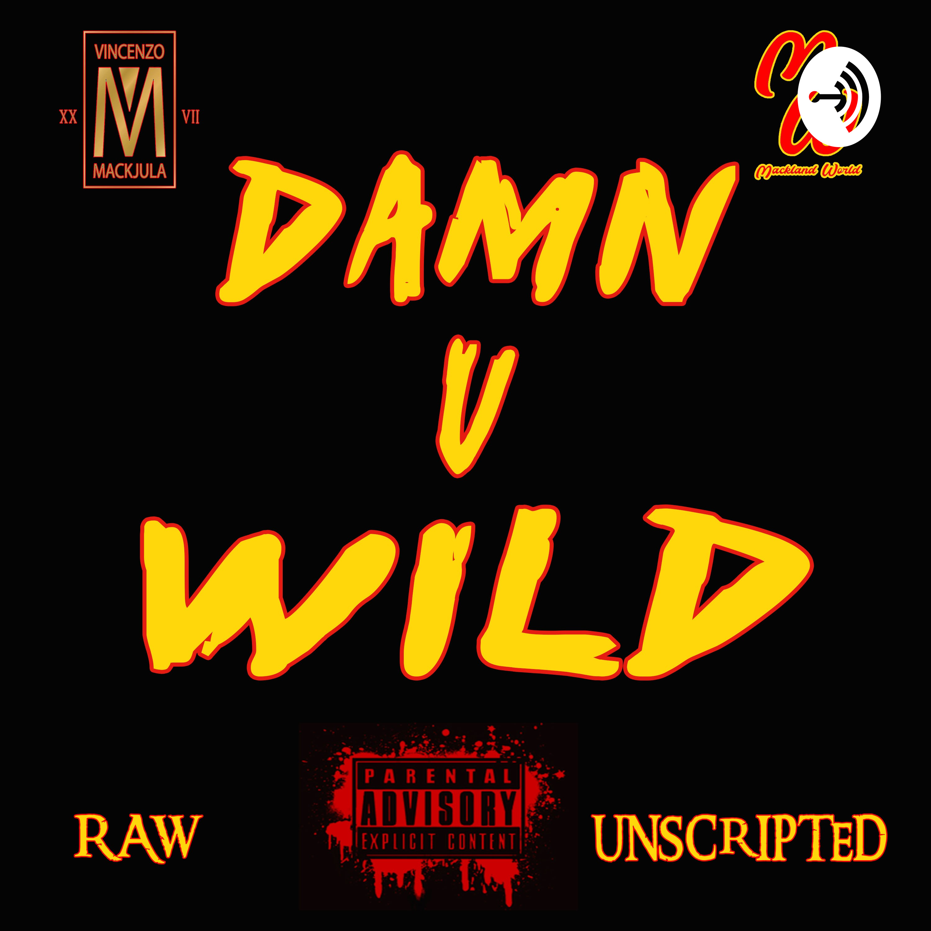 Damn U Wild Podcast