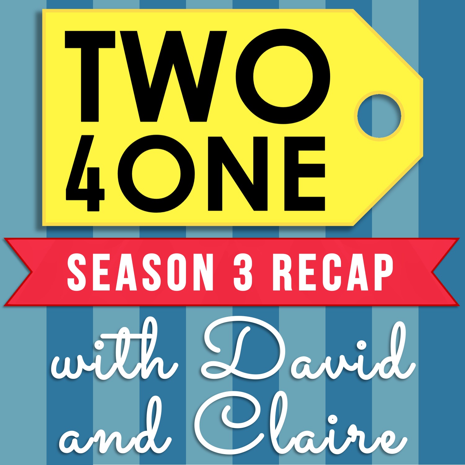 Season 3 Recap: Two for One with David and Claire