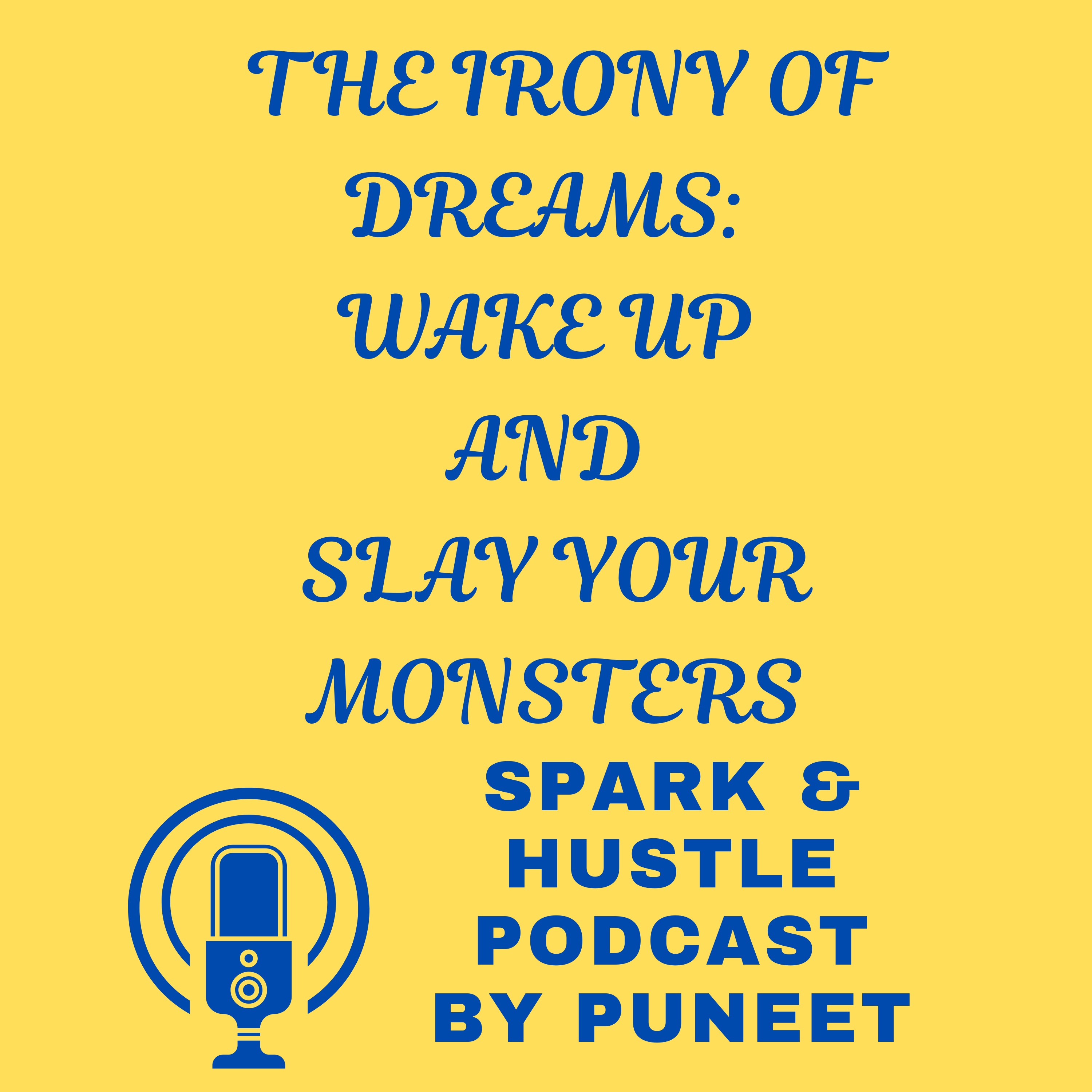 Spark & Hustle: Unleashing Success in Business, Life, & Beyond