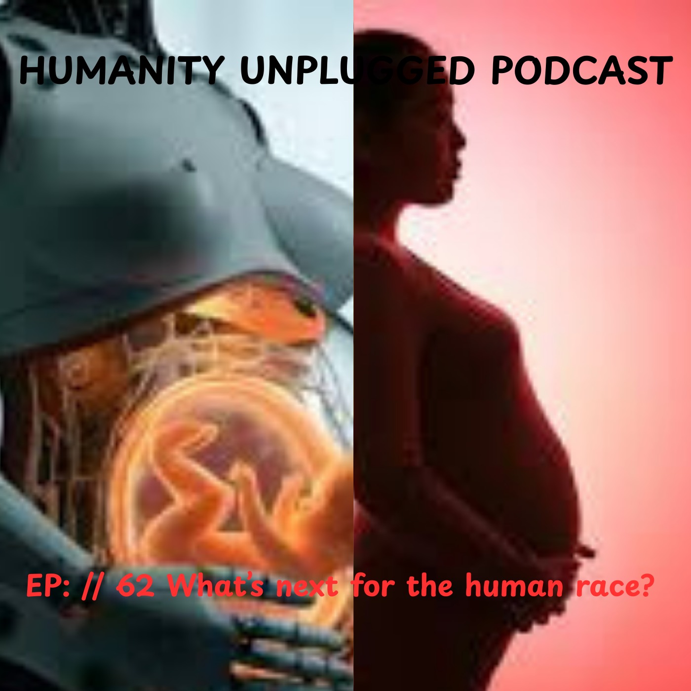 EP : // 62 What's is next for the human race? episode artwork