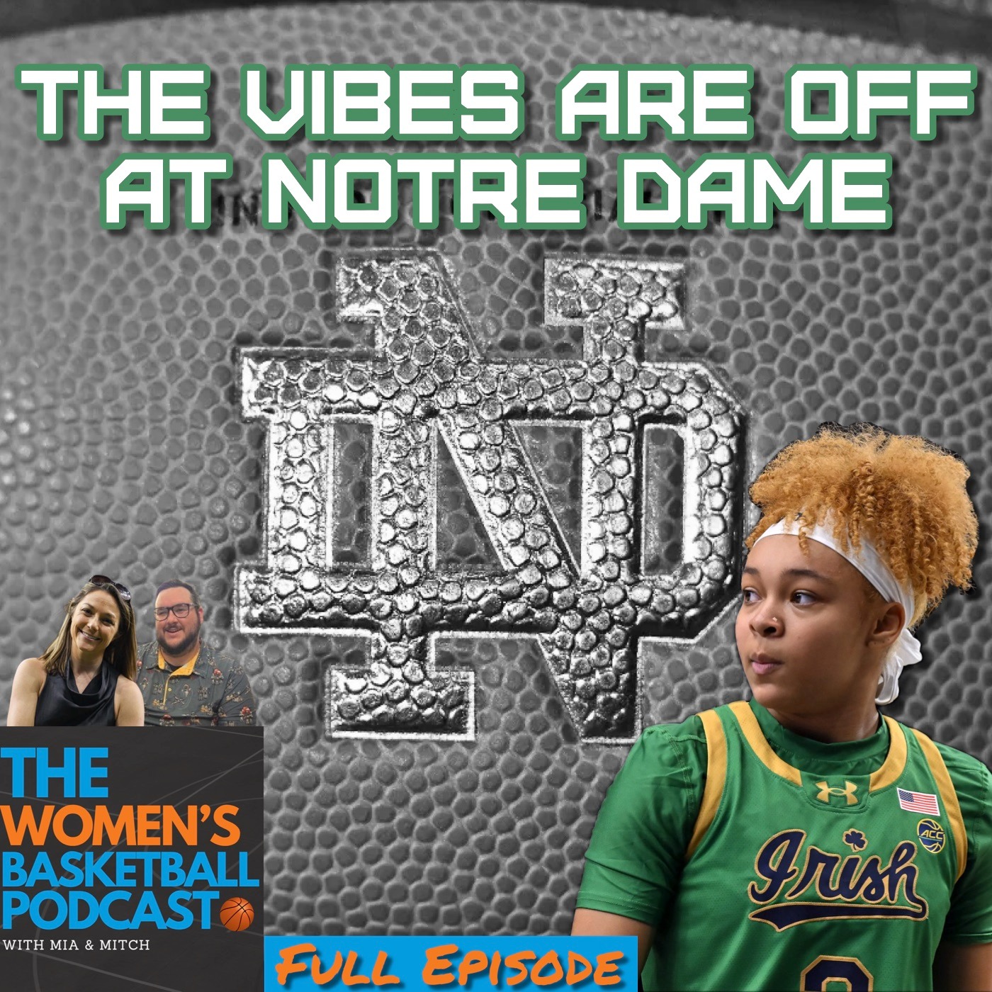 Episode 41: The Vibes are off at Notre Dame