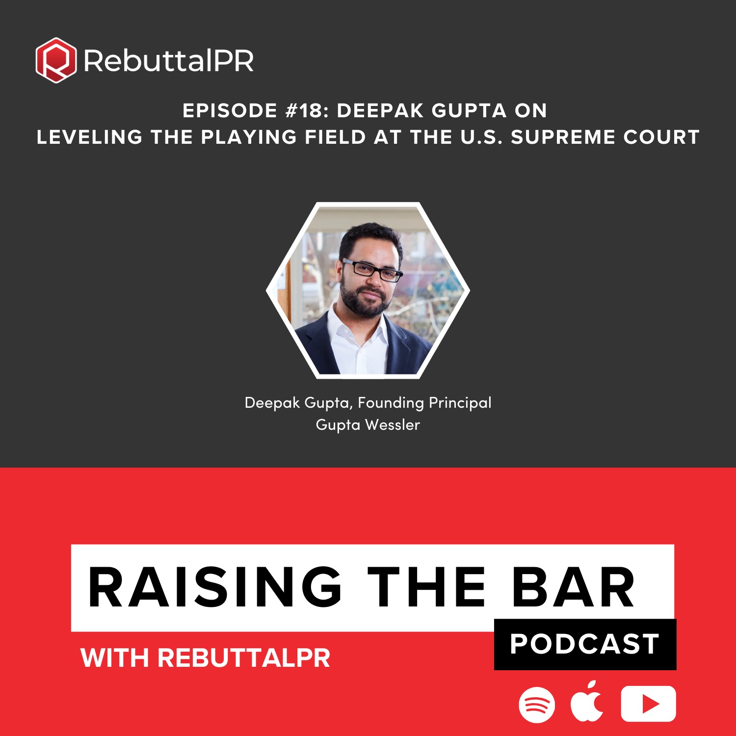 Deepak Gupta on Leveling the Playing Field at the U.S. Supreme Court