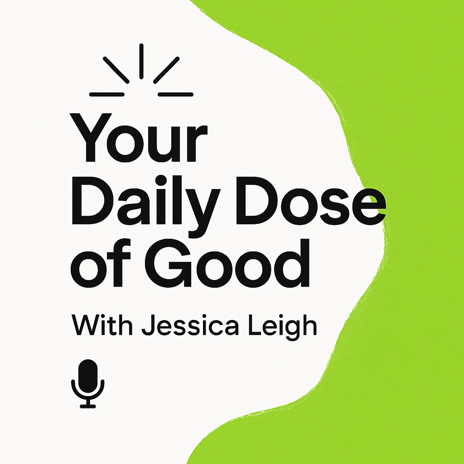 Your Daily Dose of Good