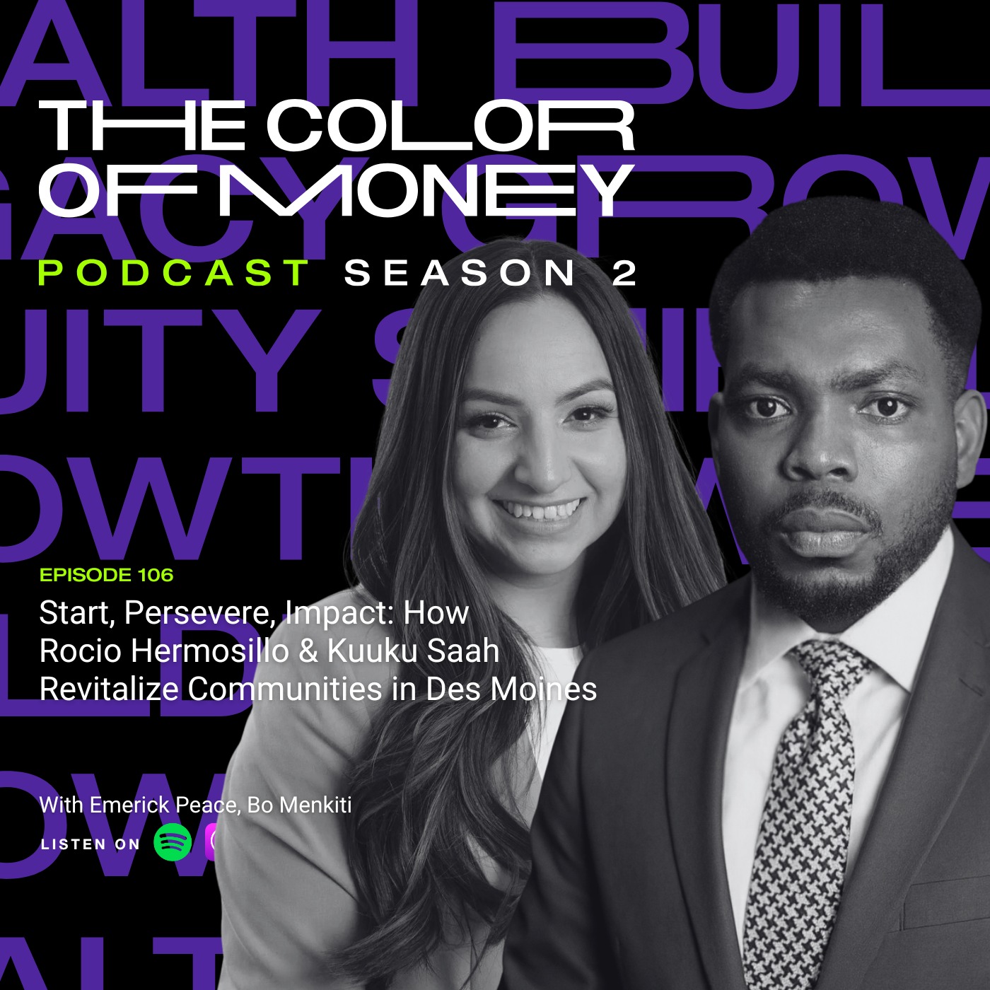 106. Start, Persevere, Impact: How Rocio Hermosillo & Kuuku Saah Revitalize Communities in Des Moines
