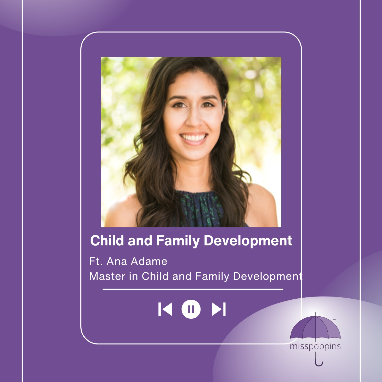 Episode 42: Mastering Family and Child Development w/ Ana Adame