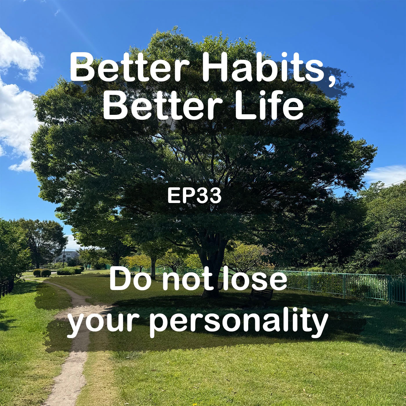 Don’t lose your personality!!! episode artwork