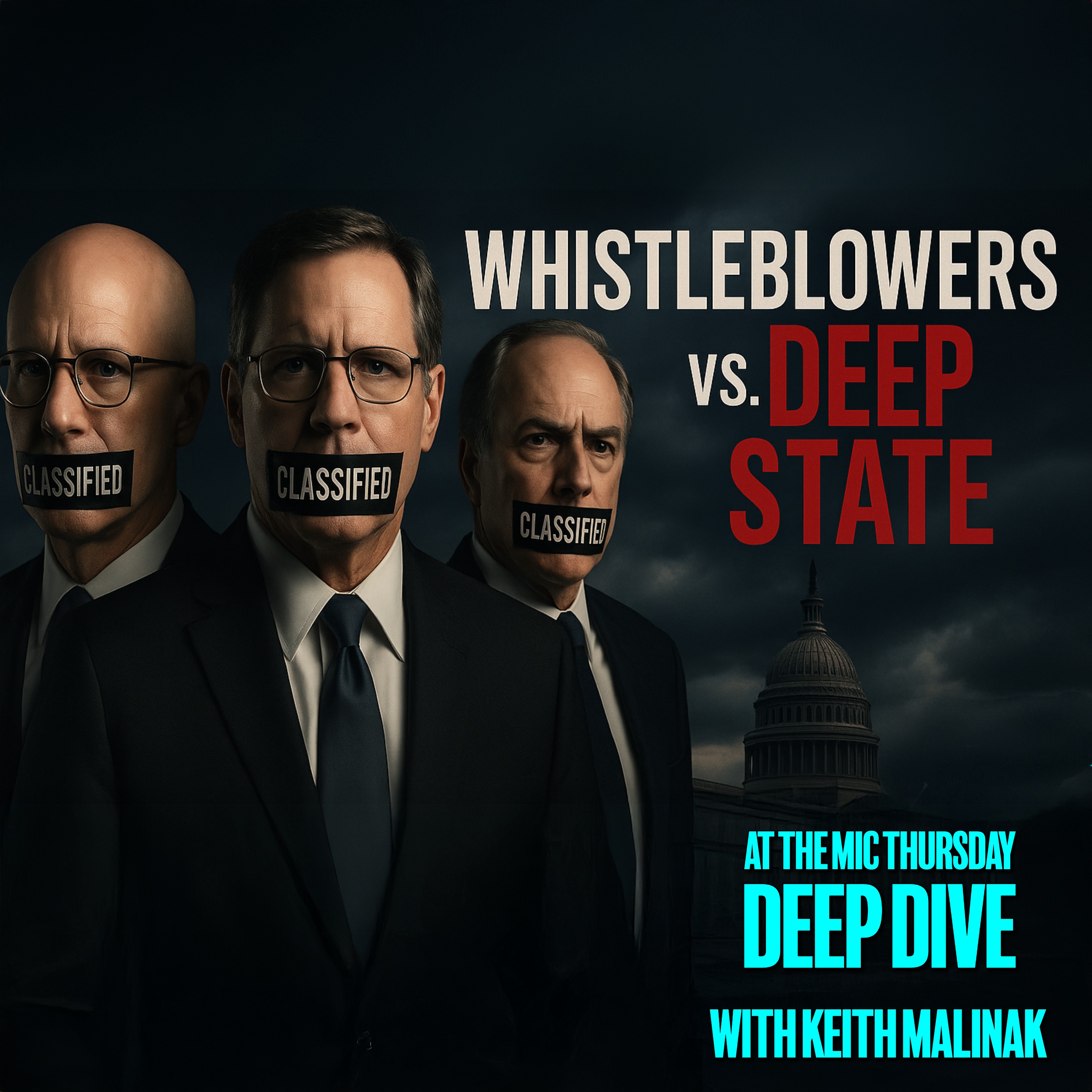 Deep State Gangsters: 3 Whistleblowers Reveal SHOCKING Truths | 7/31/25 Deep State Gangsters: 3 Whistleblowers Reveal SHOCKING Truths | 7/31/25