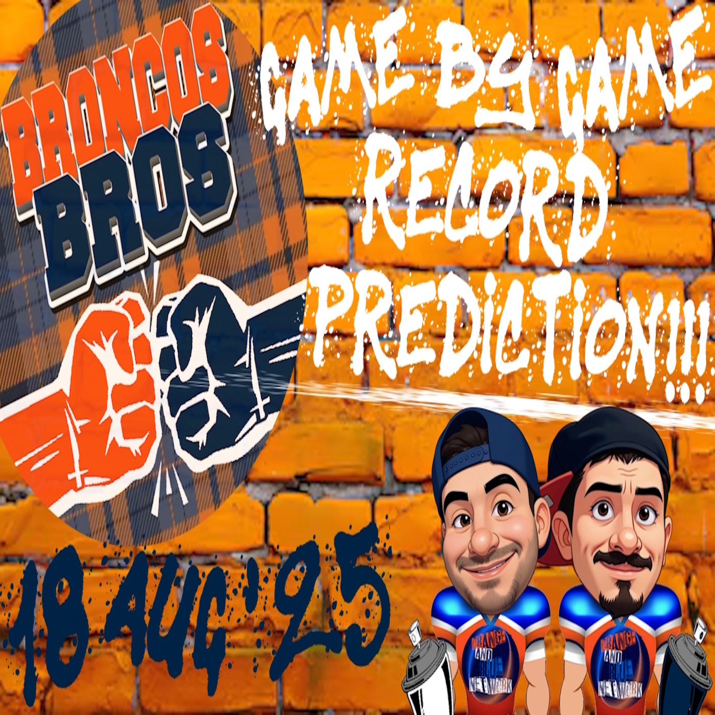 Game By Game Record Prediction!!! | BRONCOS BROS episode artwork