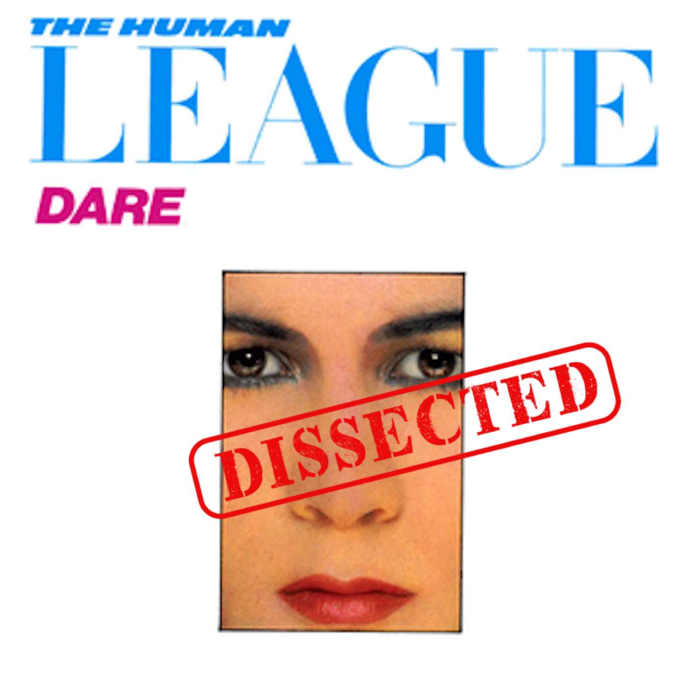 The Human League - Don't You Want Me episode artwork