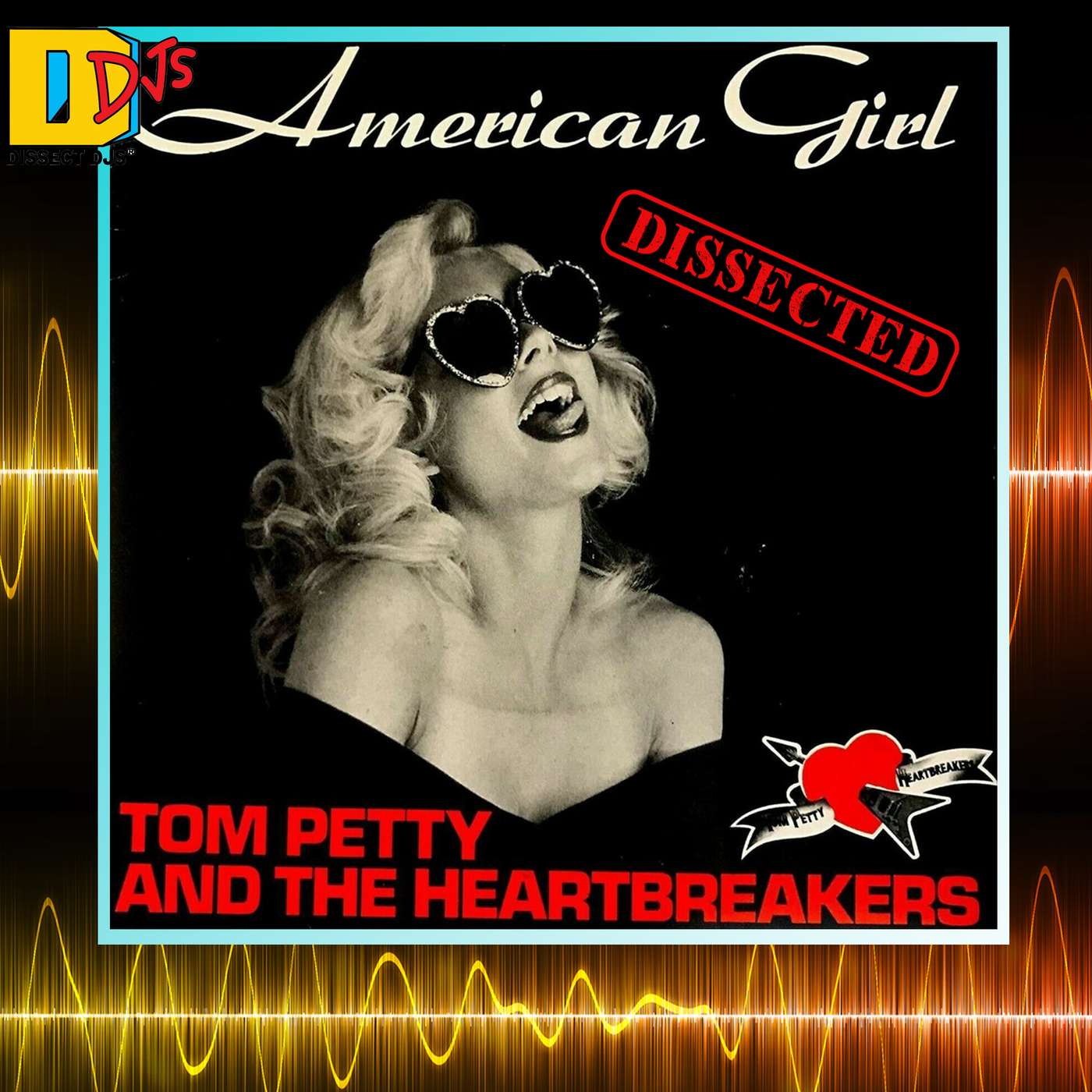 Tom Petty and the Heartbreakers - American Girl