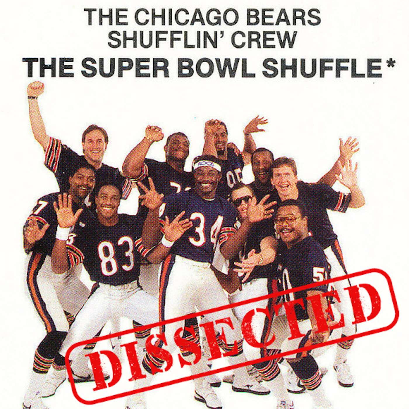 The '85 Bears Shufflin' Crew - The Super Bowl Shuffle episode artwork