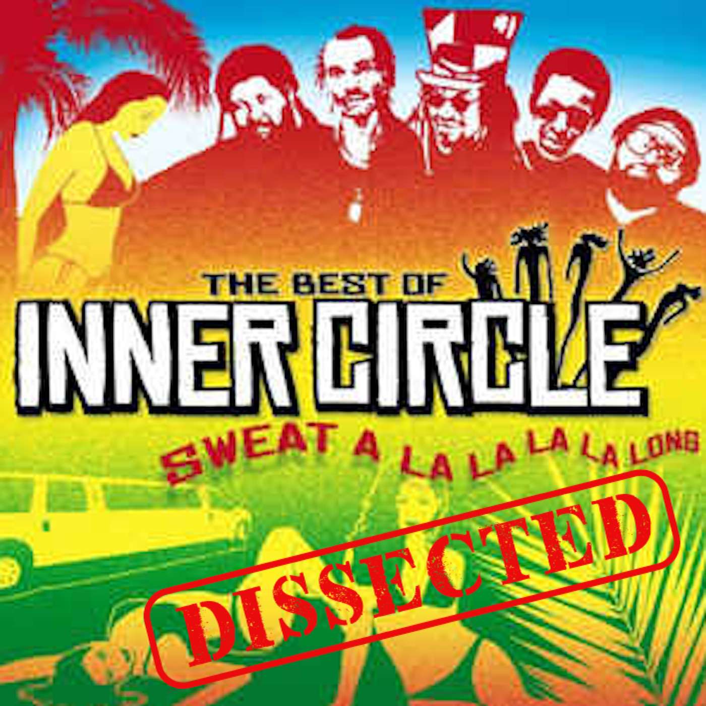 Inner Circle - Sweat (A La La La La Long) episode artwork