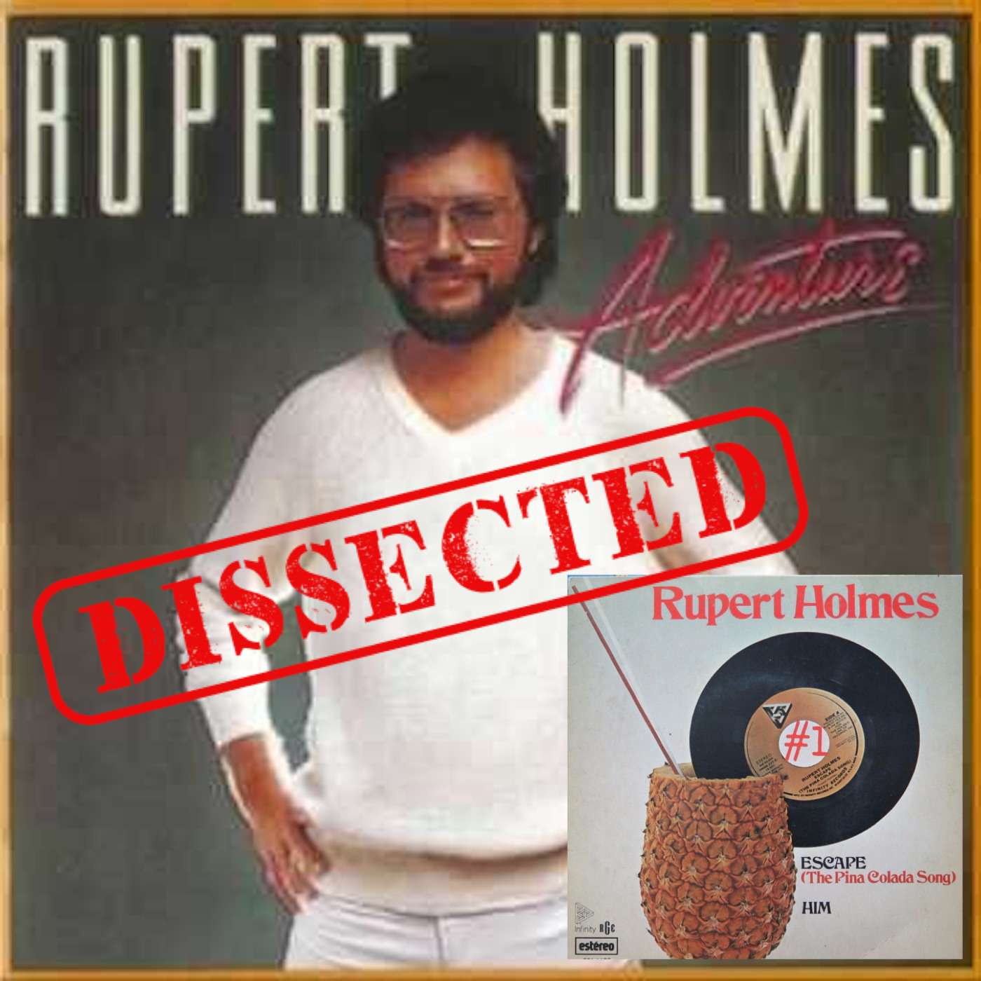 Rupert Holmes - Escape (The Piña Colada Song) episode artwork