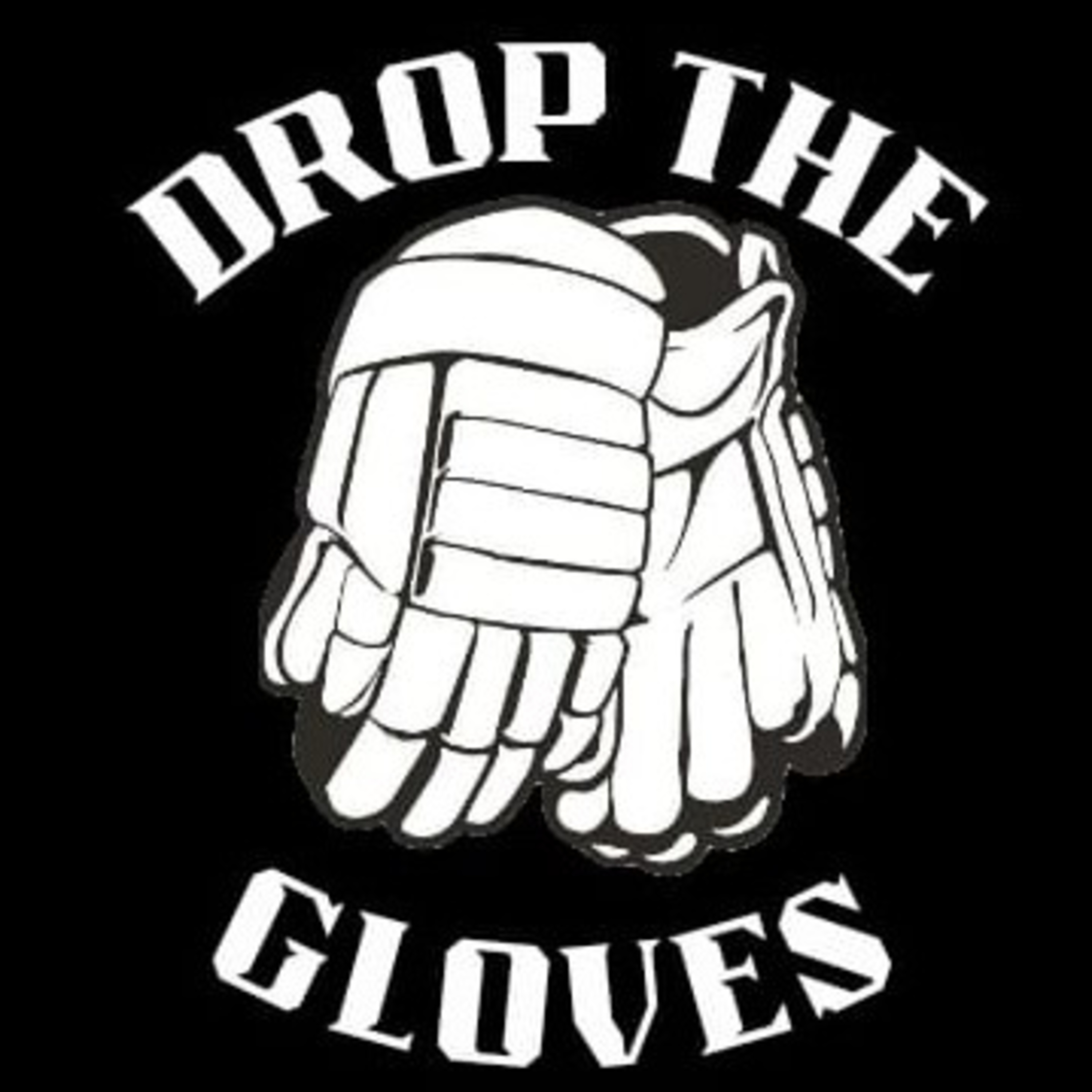 Drop the Gloves Podcast