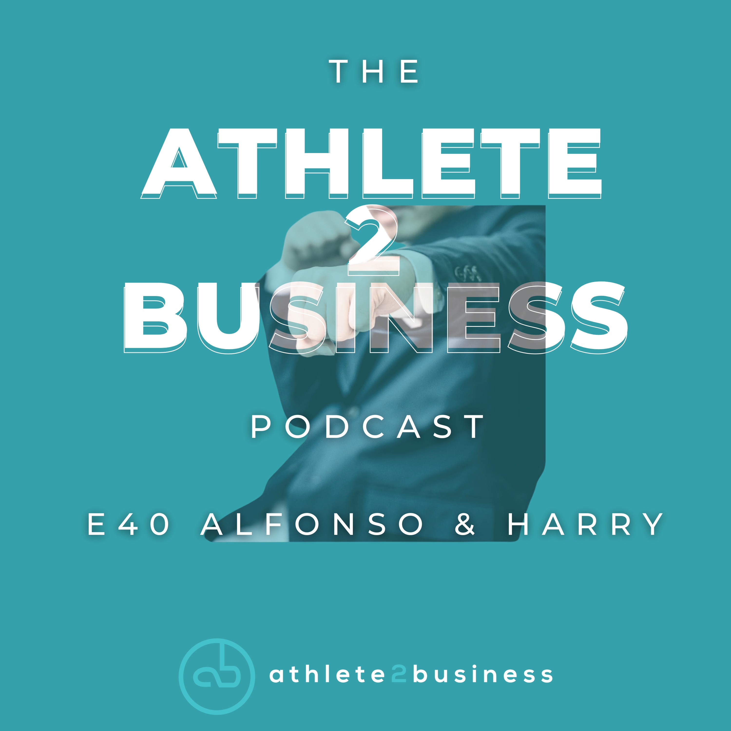 The Athlete2Business Podcast
