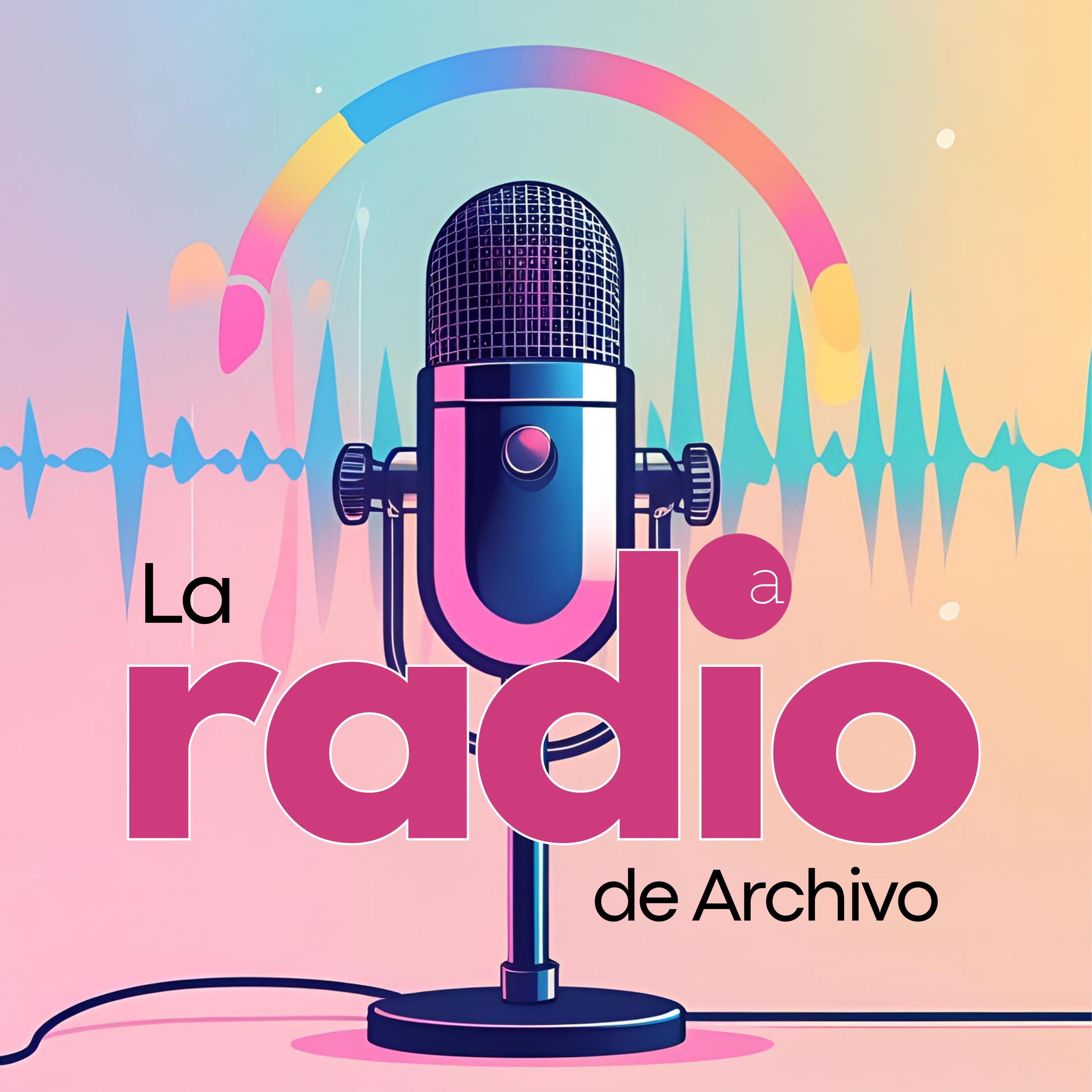 La radio de Archivo podcast artwork
