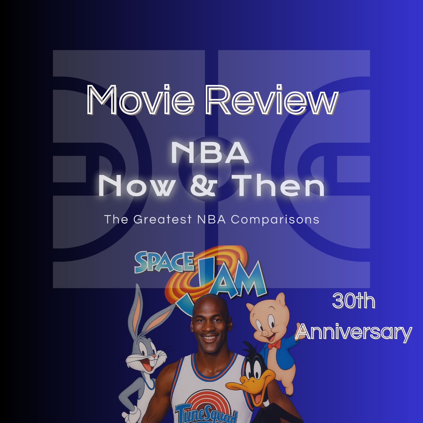 Special Episode: Space Jam Movie Review [pt. 2]