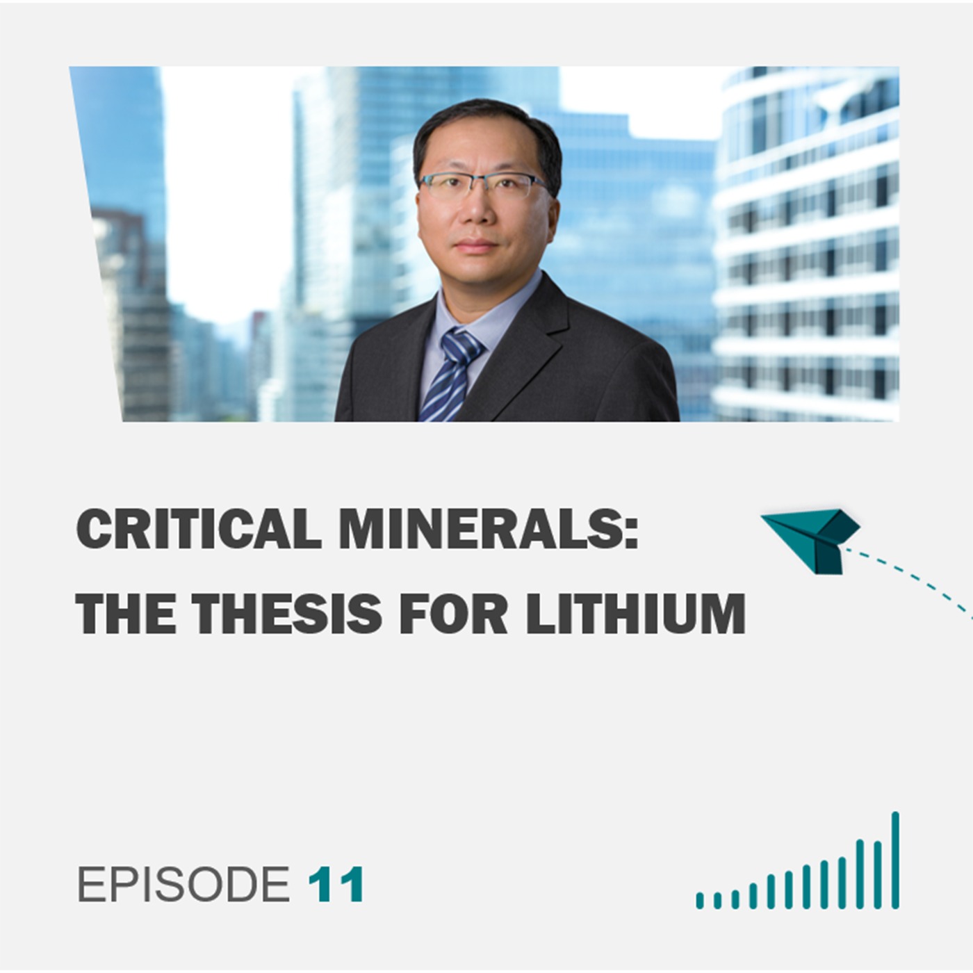 Critical Minerals: The Thesis for Lithium